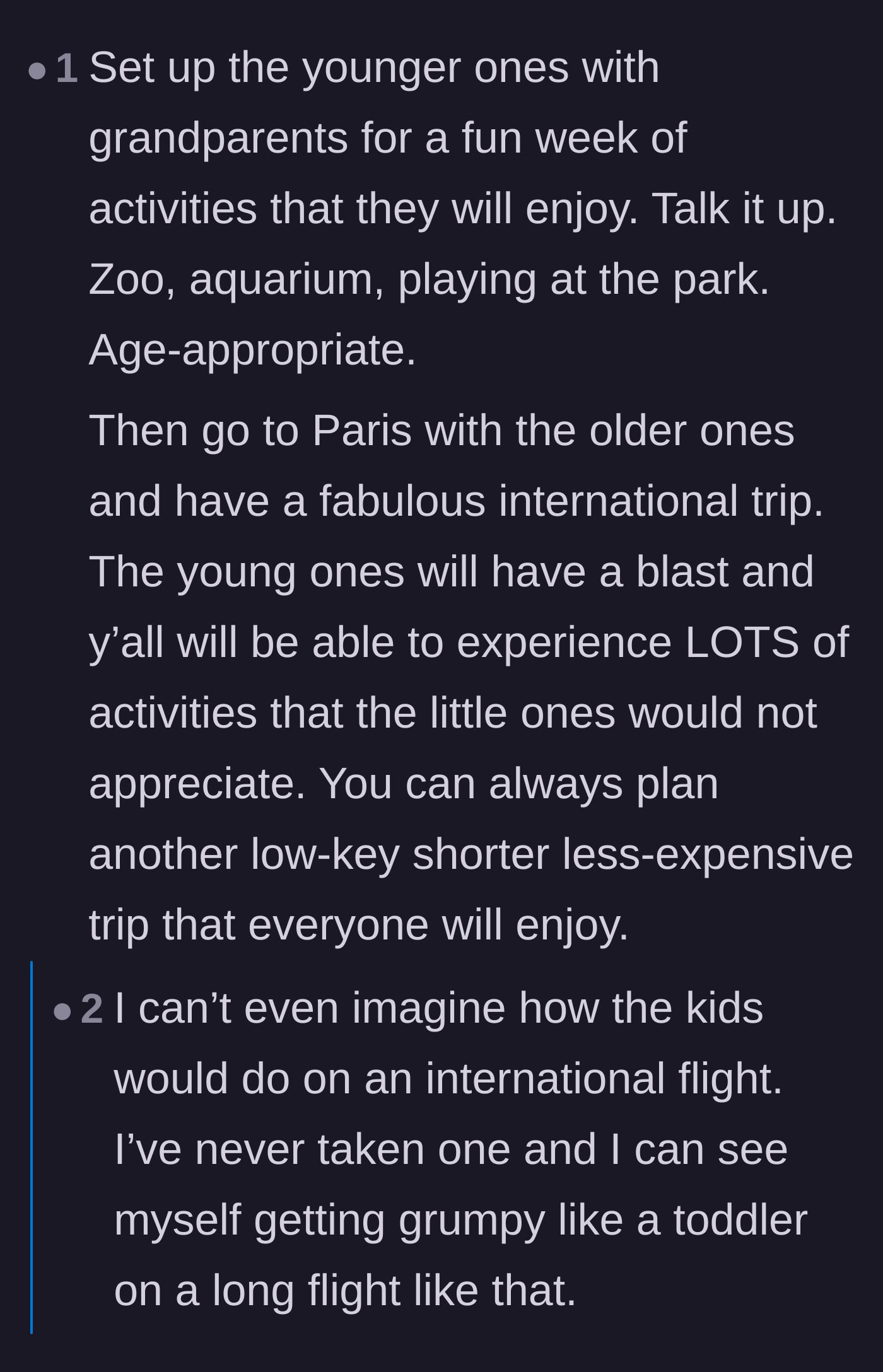 Comment thread 5 - Straightforward advice recommending a split-vacation strategy where toddlers get a local trip and teens get Paris.