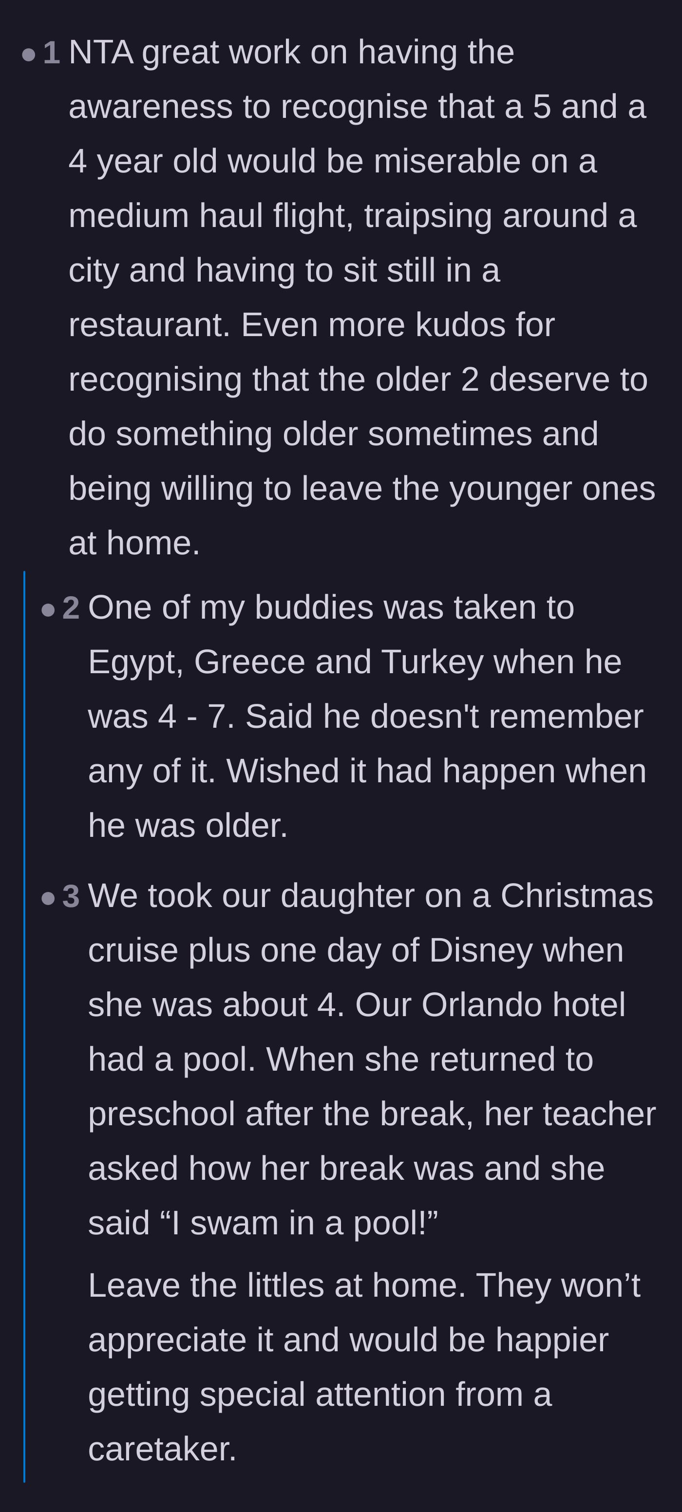 Comment thread 6 - Anecdotes proving that young children rarely retain memories of expensive international trips.