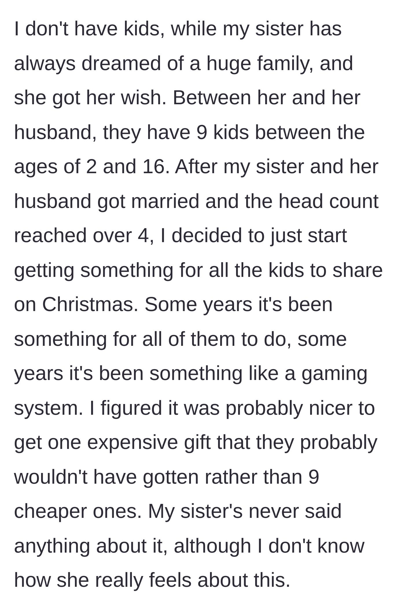 Story part 2 - Main character detailing the sister's nine children and the historical strategy of buying one large shared gift.