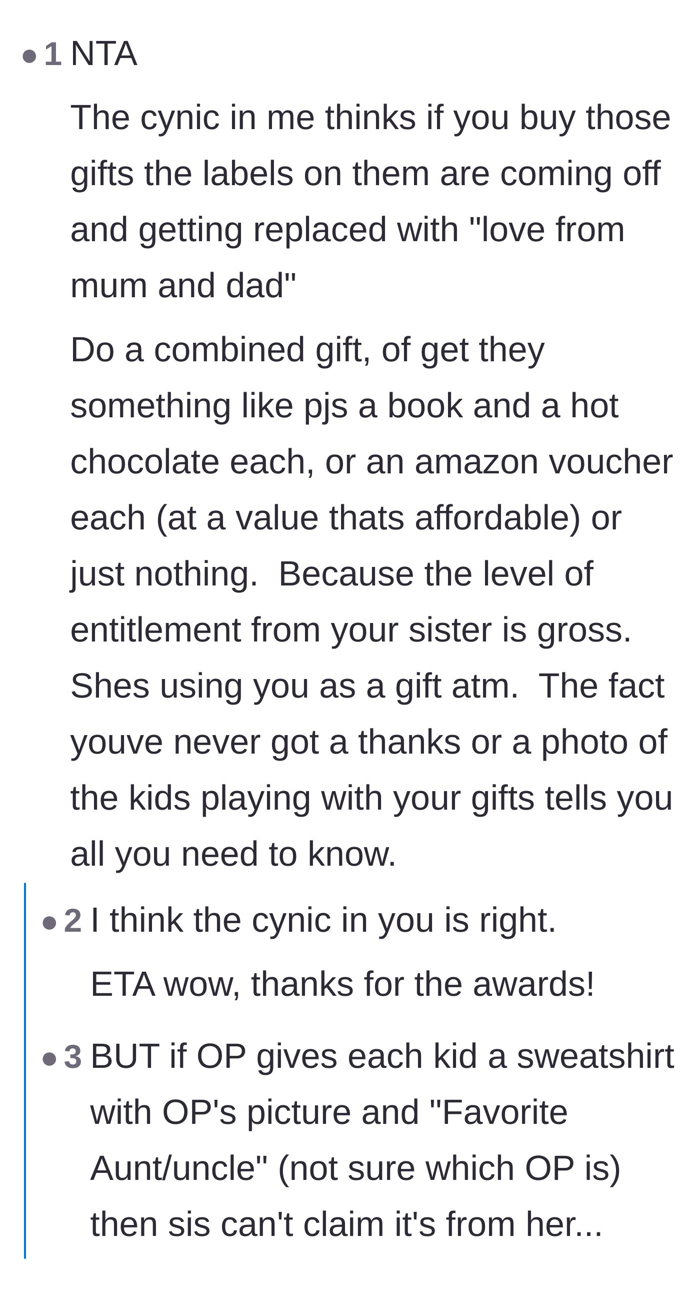 Comment thread 1 - Readers suspecting the sister plans to take credit for the gifts and suggesting petty ways to prevent it.