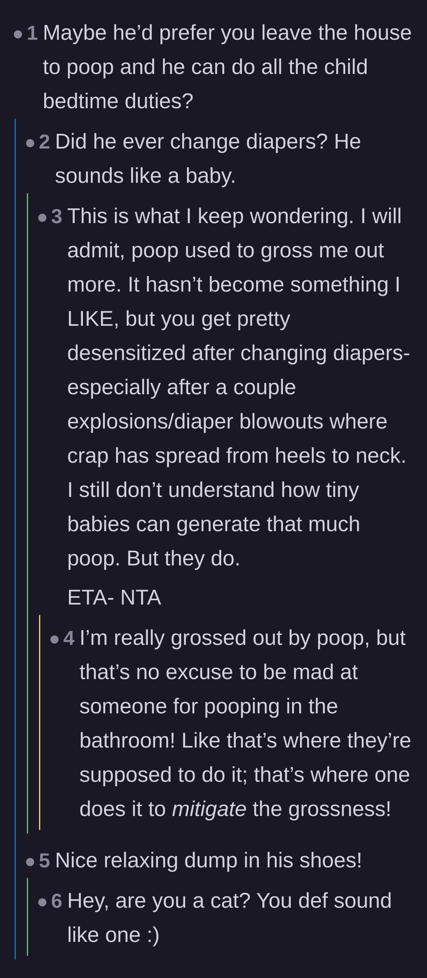 Comment thread 5 - Readers suggesting she leave the house entirely for bathroom breaks so he gets stuck with the kids' bedtime routine.