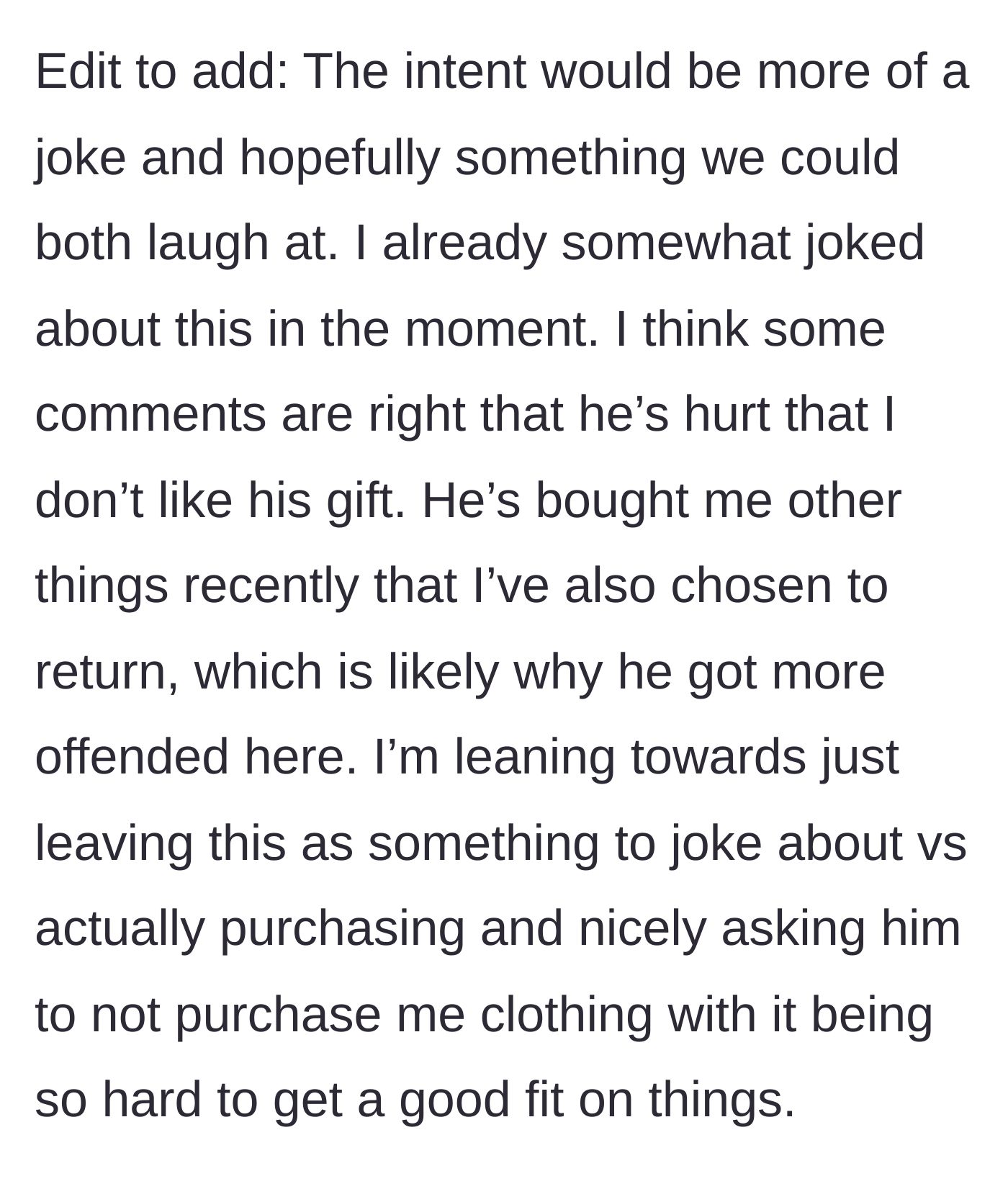 Story part 3 - The wife realizes her husband's feelings are hurt from previous returned gifts and decides to de-escalate with humor rather than retaliation.