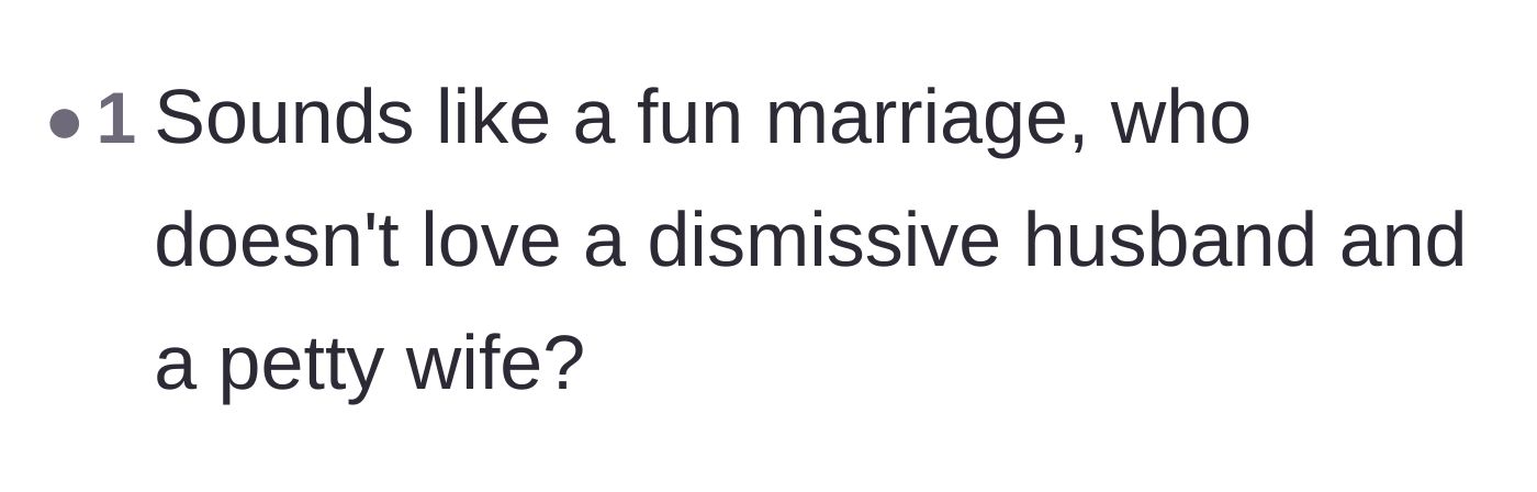 Comment thread 3 - Sarcastic commentary on the dynamic between a dismissive husband and a petty wife.