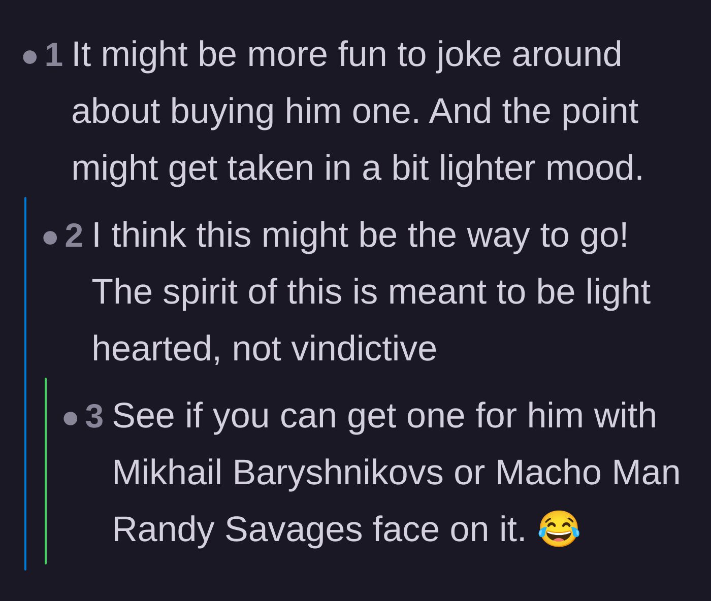 Comment thread 5 - Advice to keep the situation lighthearted by just joking about the purchase, which the original poster agrees with.