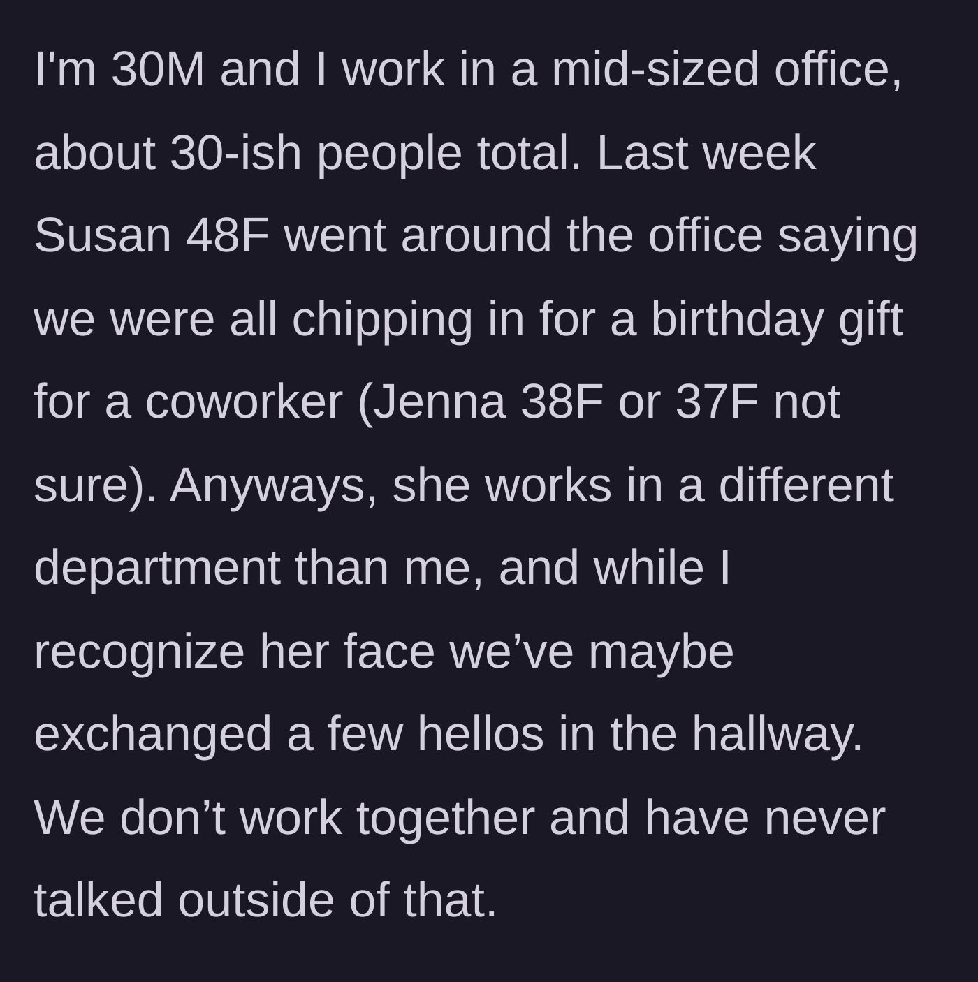 Story part 1 - The main character introduces the 30-person office setting and Susan, the self-appointed party planner demanding money for a coworker he barely knows.