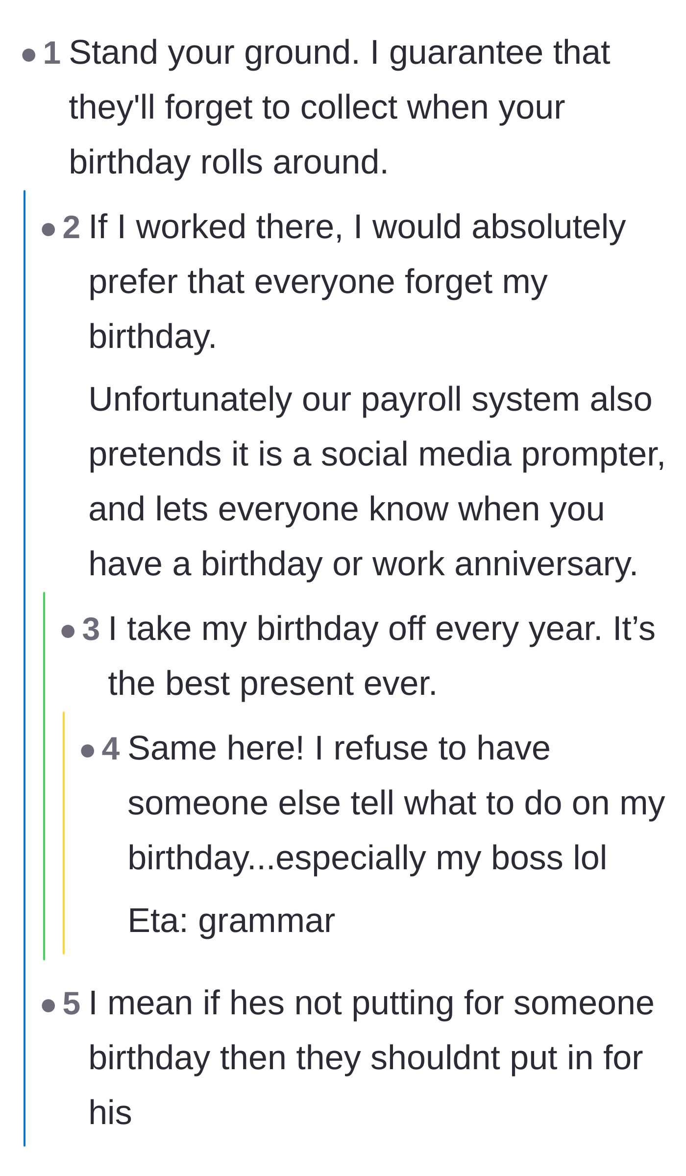 Comment thread 6 - Commenters point out that the office will inevitably forget the author's birthday anyway.