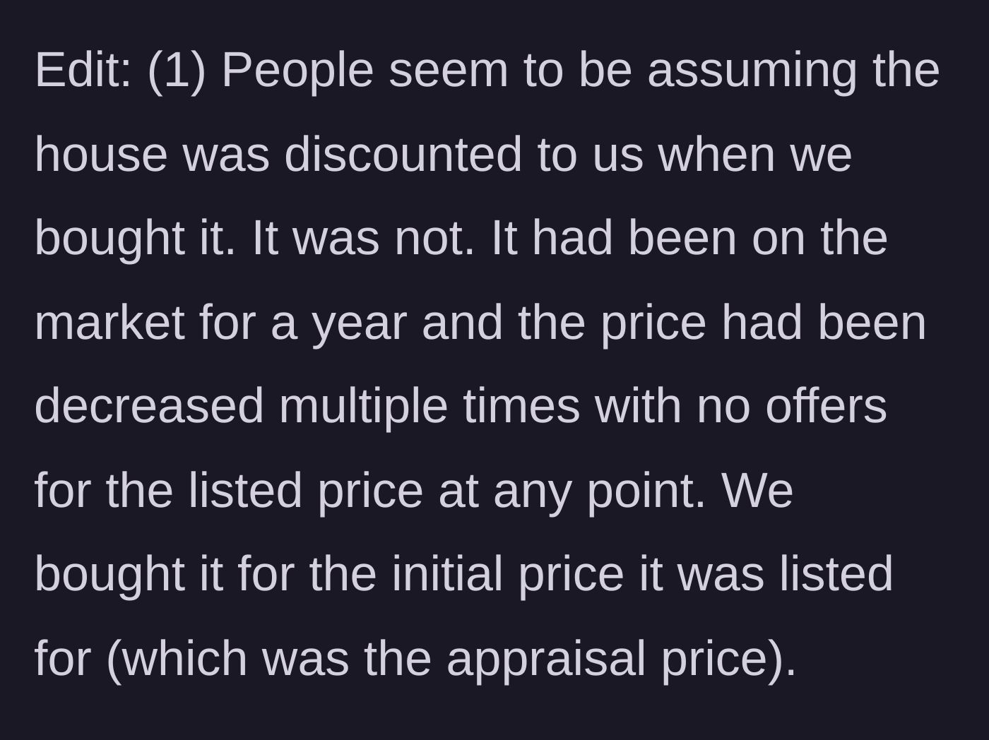 Story part 11 - An edit clarifying that the house was purchased at full market appraisal value, without any family discount.