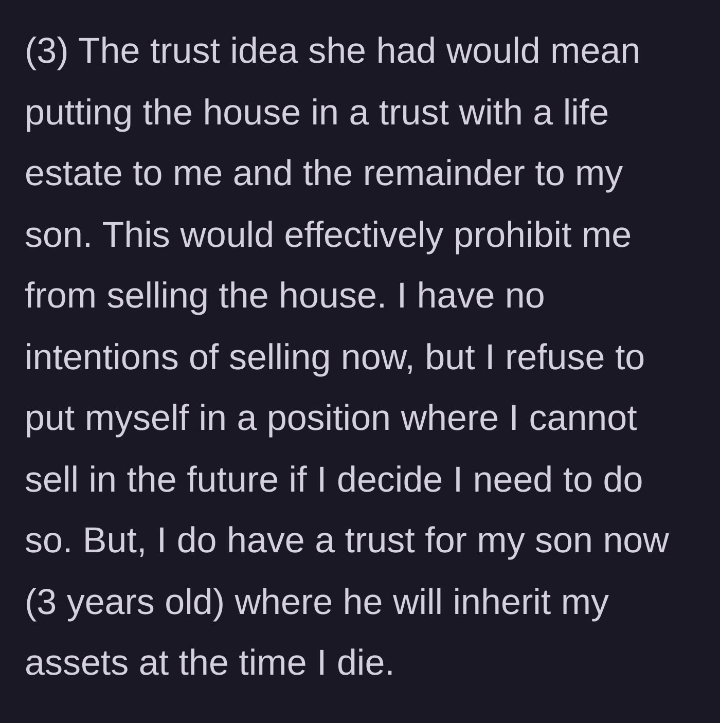 Story part 13 - An edit breaking down the legal trap of her trust idea, noting he already has a standard trust set up for his son.