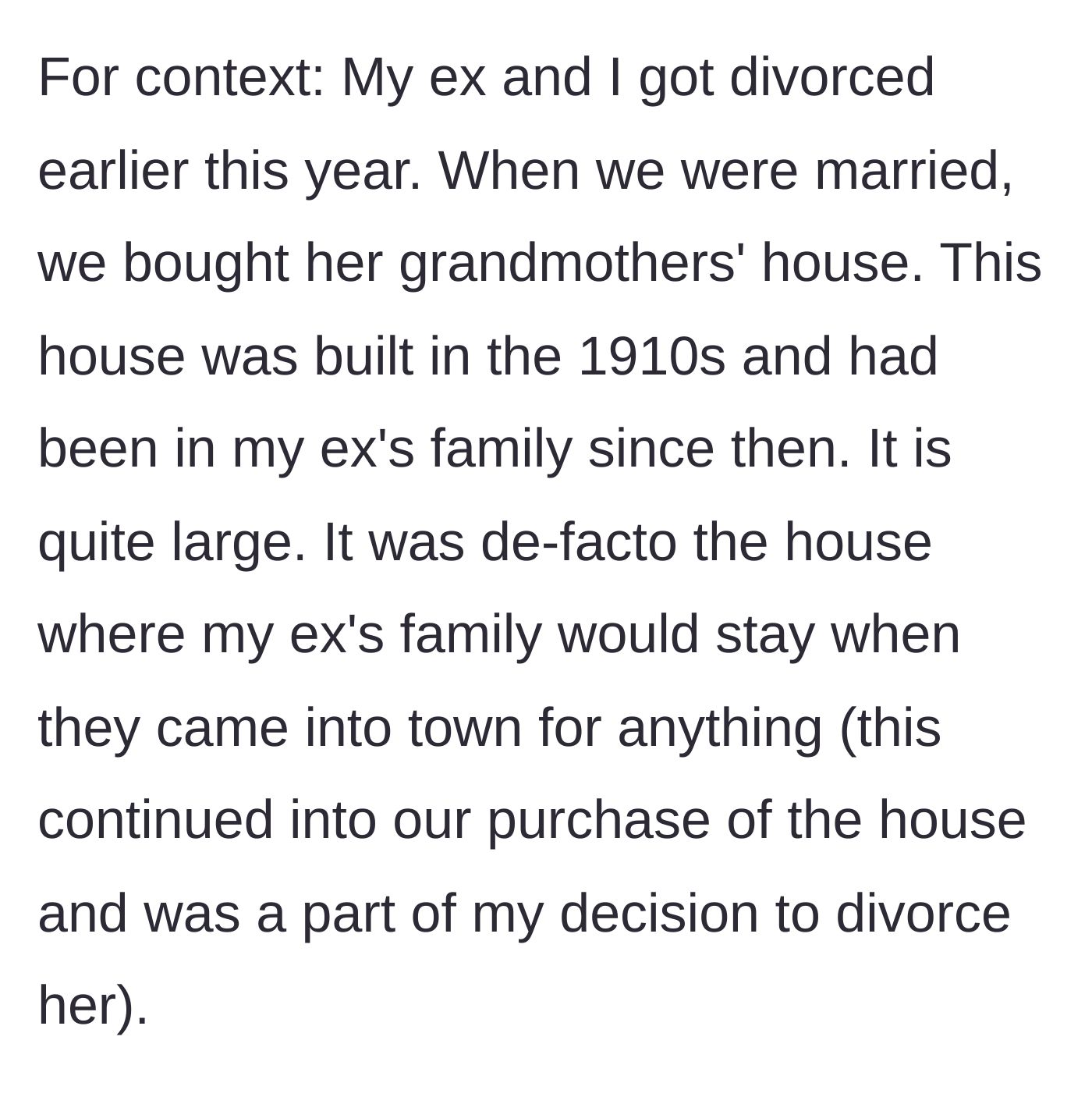 Story part 1 - Explaining the purchase of the ex-wife's ancestral family home and its history as a free family hotel.