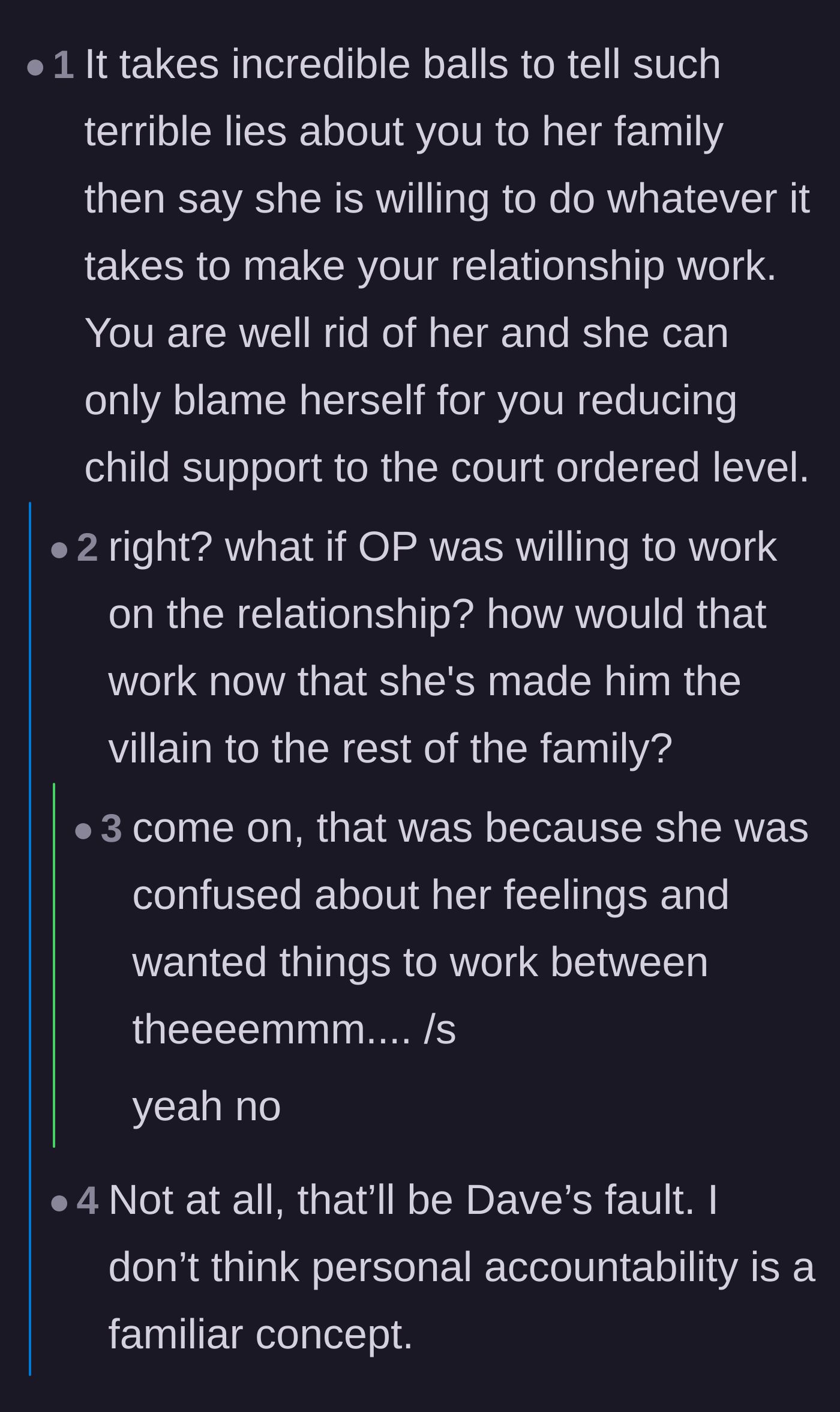 Comment thread 3 - Highlighting the sheer audacity of the ex-wife trying to reconcile immediately after being caught lying.