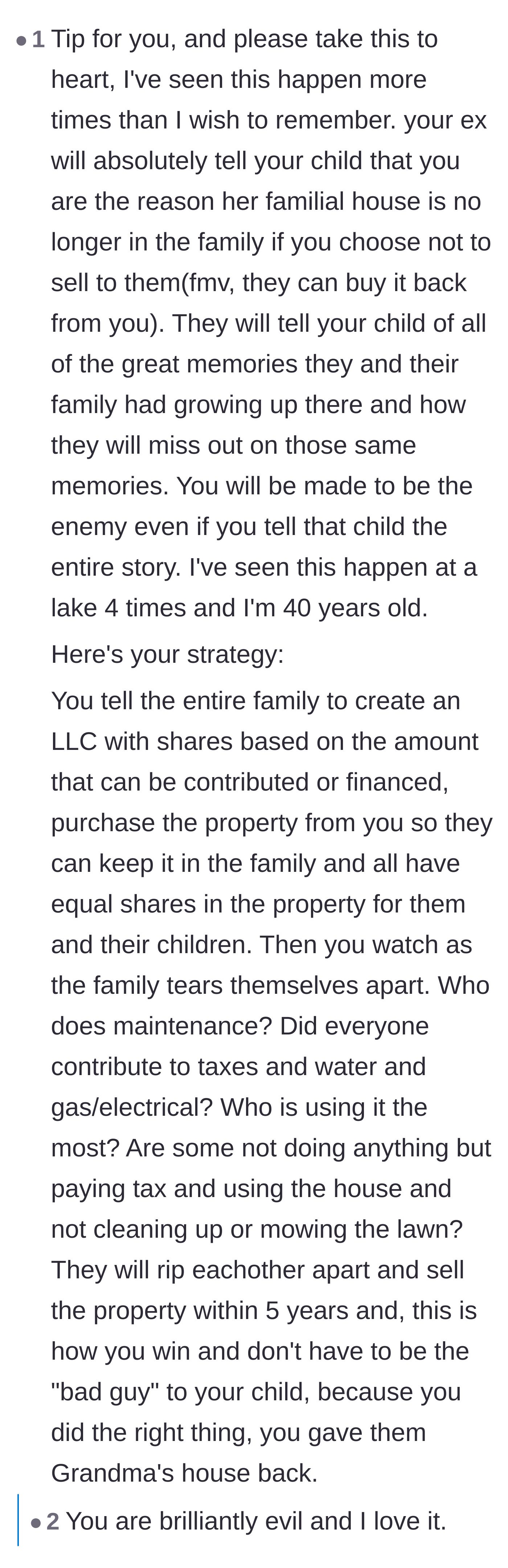 Comment thread 6 - Suggesting a brilliantly malicious legal strategy to let the family buy the house and destroy themselves managing it.