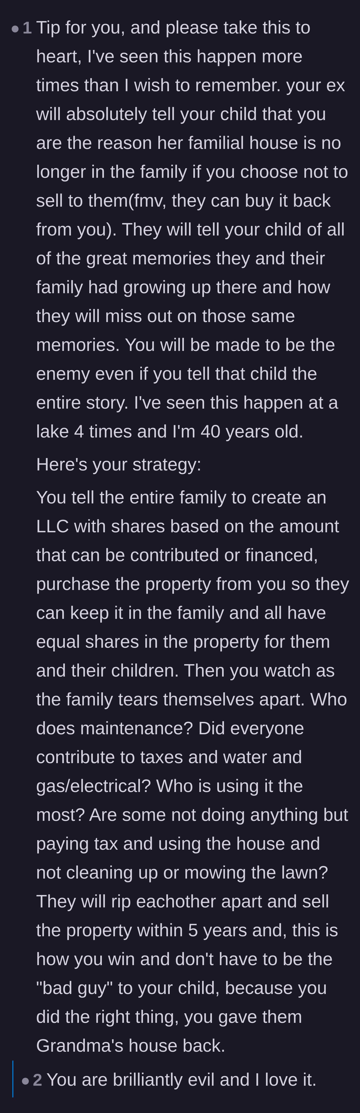 Comment thread 6 - Suggesting a brilliantly malicious legal strategy to let the family buy the house and destroy themselves managing it.