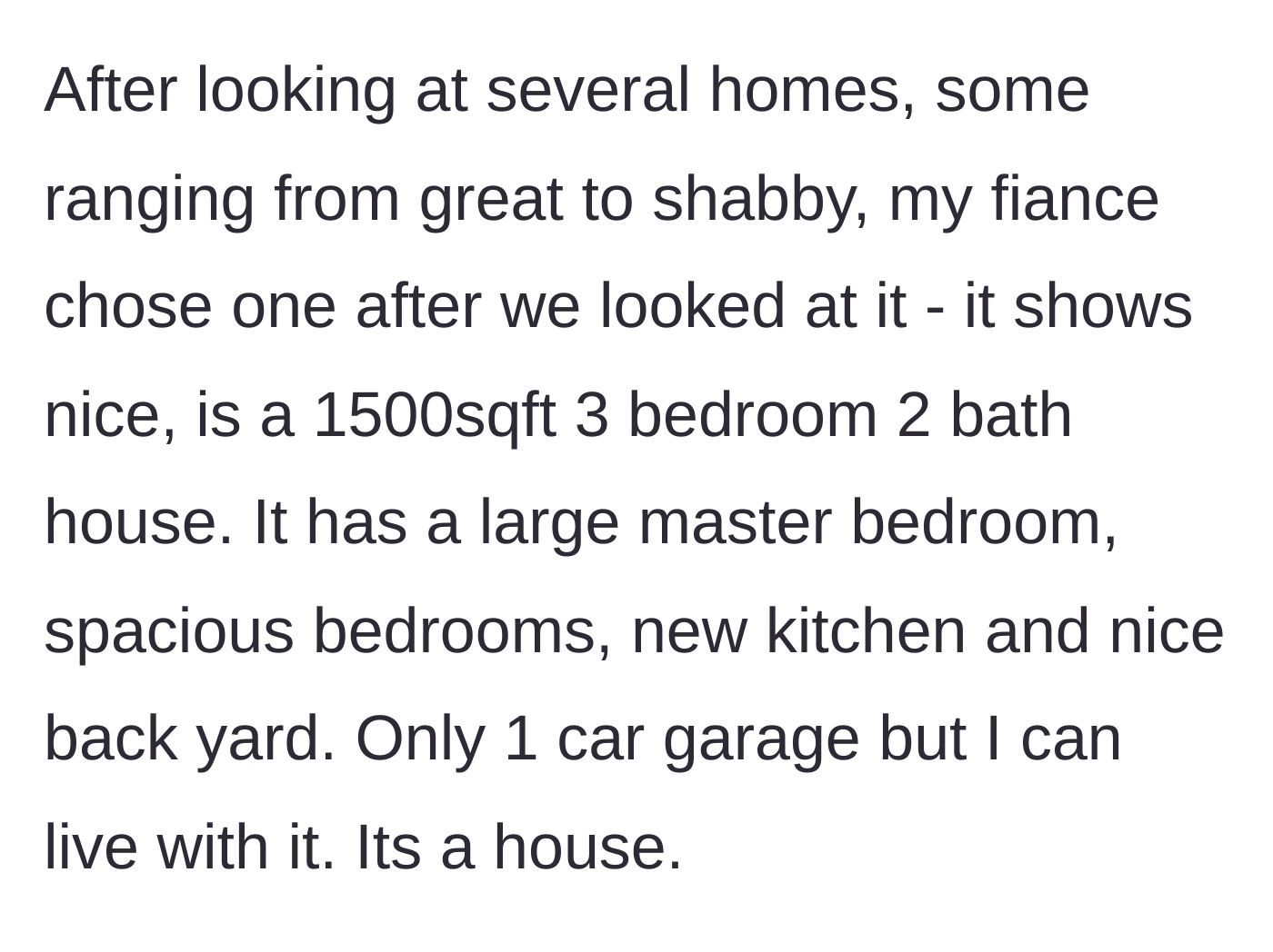 Story part 3 - The couple tours a $769k home with cosmetic upgrades and a spacious backyard that catches the fiancée's eye.