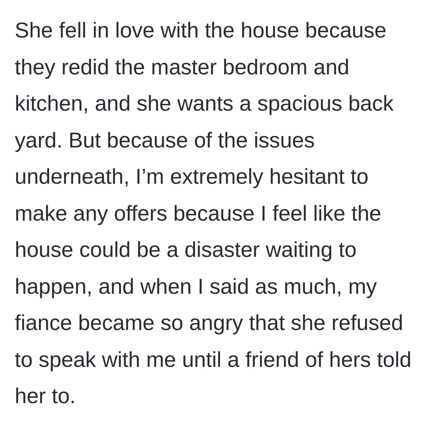 Story part 5 - The fiancée throws a tantrum and uses the silent treatment when the author refuses to buy the sinking house.
