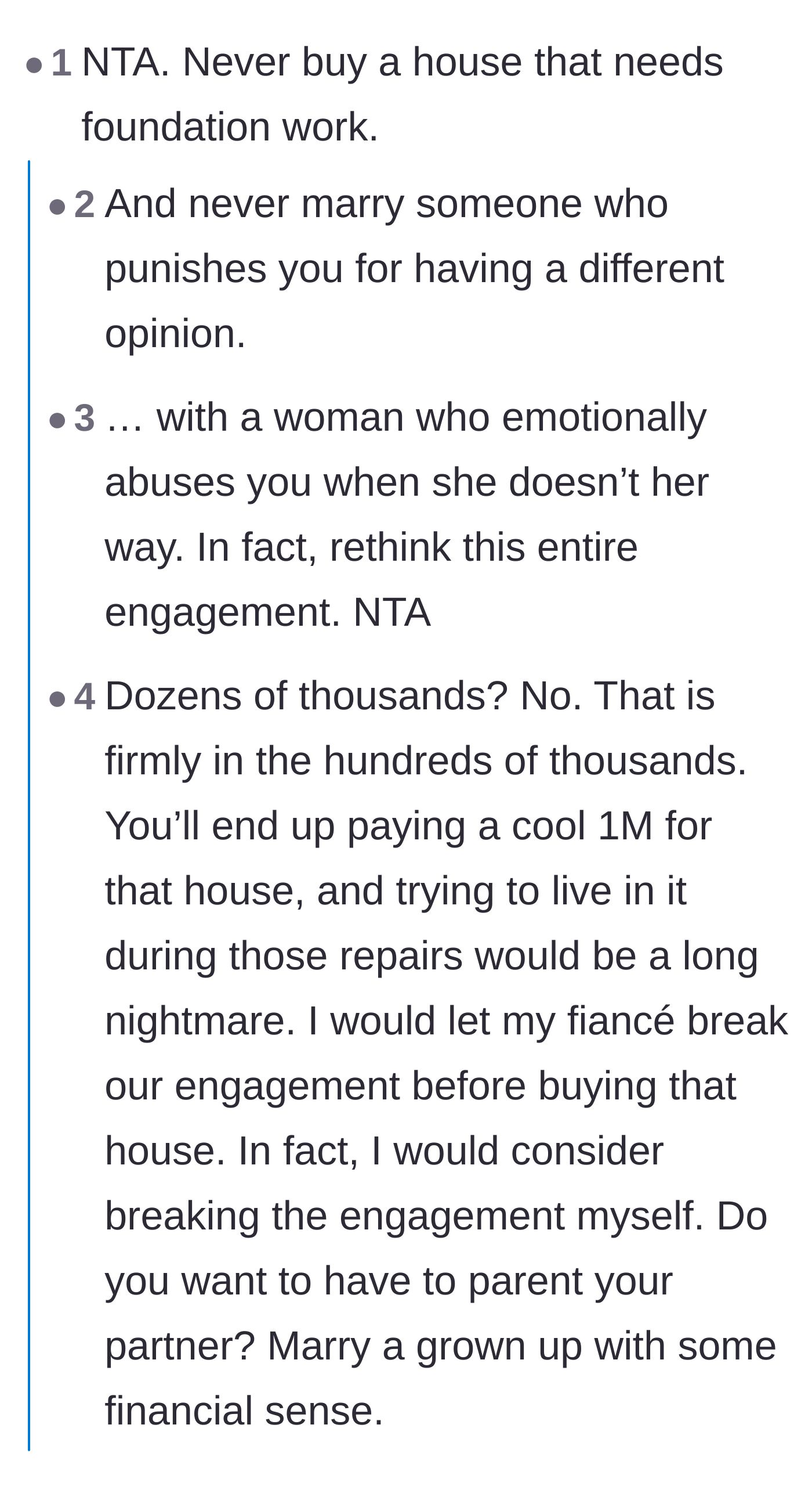 Comment thread 1 - Advice on avoiding homes with foundation repairs and rethinking the engagement over her manipulative behavior.