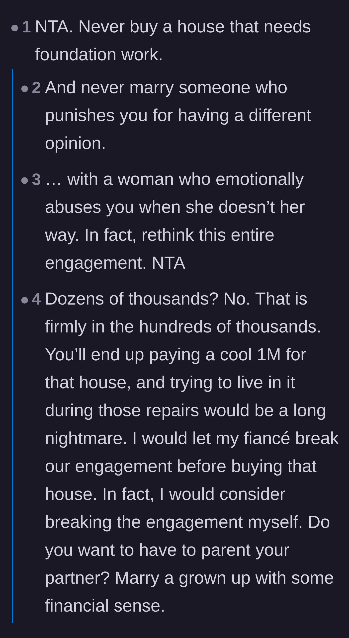 Comment thread 1 - Advice on avoiding homes with foundation repairs and rethinking the engagement over her manipulative behavior.