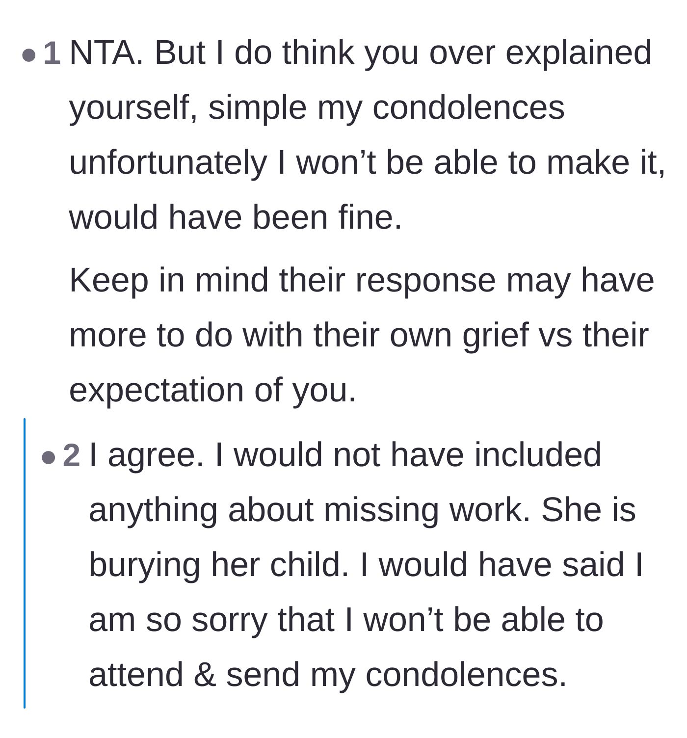 Comment thread 2 - Advice on why she shouldn't have over-explained her absence to a grieving mother.