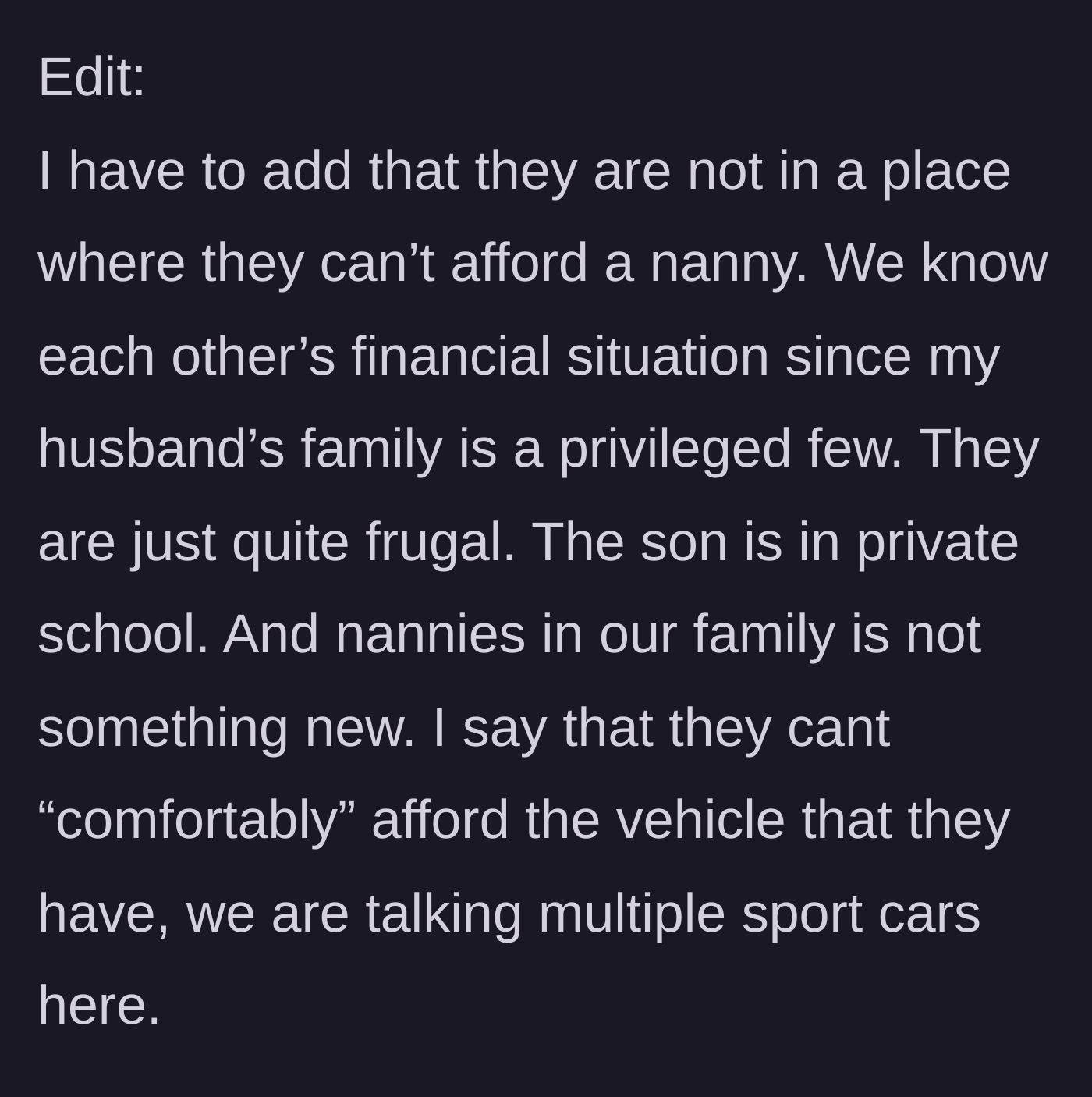 Story part 10 - An update revealing the family is wealthy, the kid is in private school, and they own multiple sports cars.