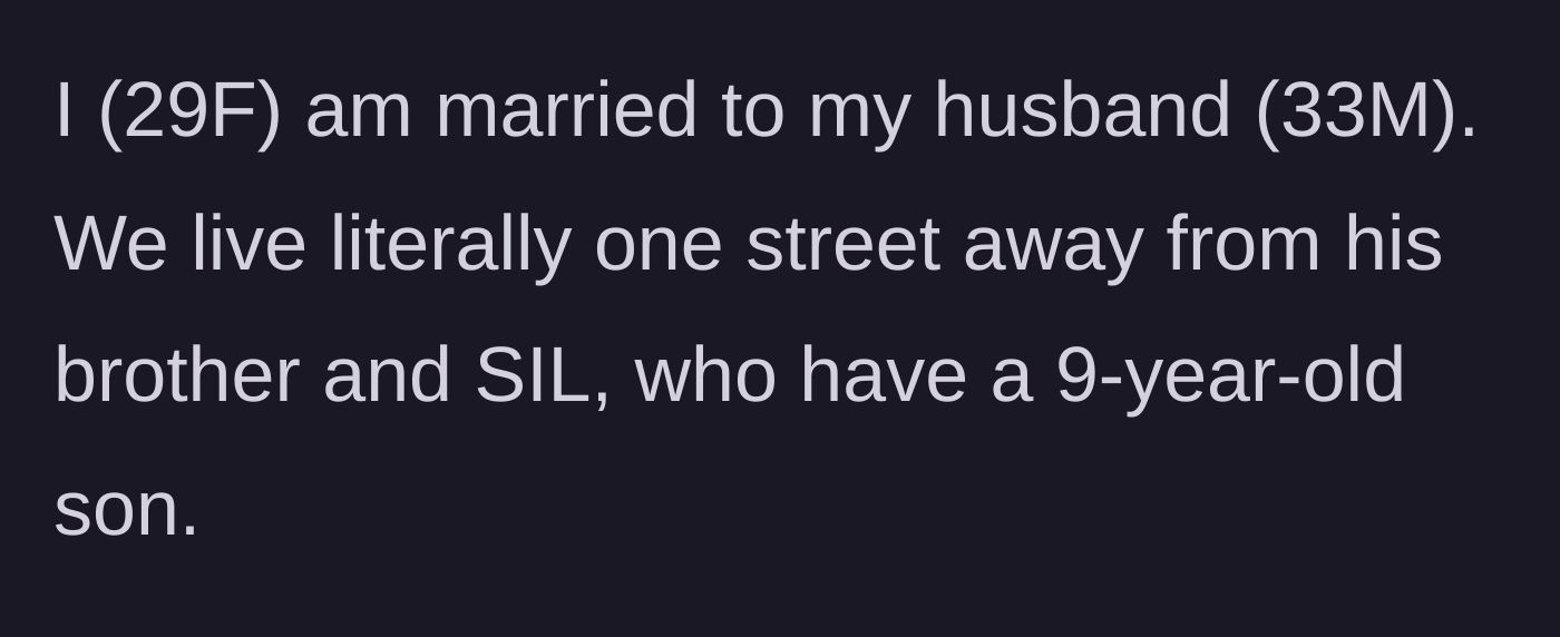 Story part 1 - Introduction of the 29-year-old wife and her proximity to her brother-in-law's family.