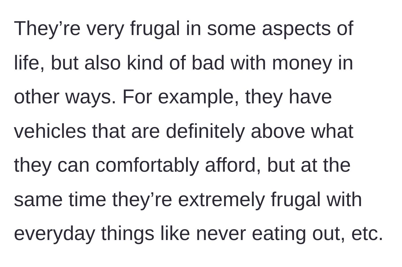 Story part 2 - Description of the in-laws' strange financial habits, owning expensive cars but refusing to eat out.
