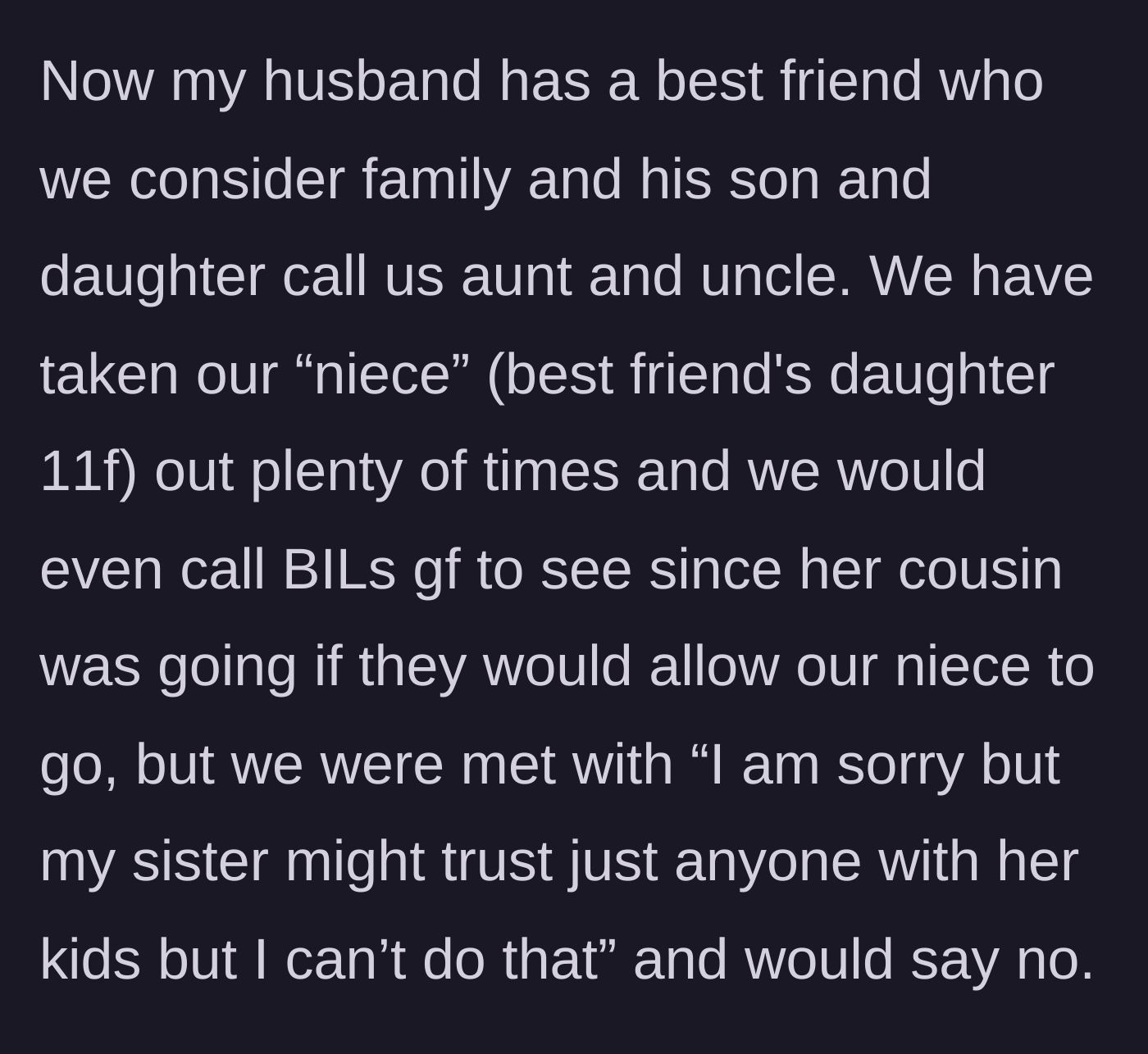 Story part 4 - The couple takes out a friend's daughter instead, prompting a passive-aggressive insult from the sister-in-law about trusting 'just anyone.'