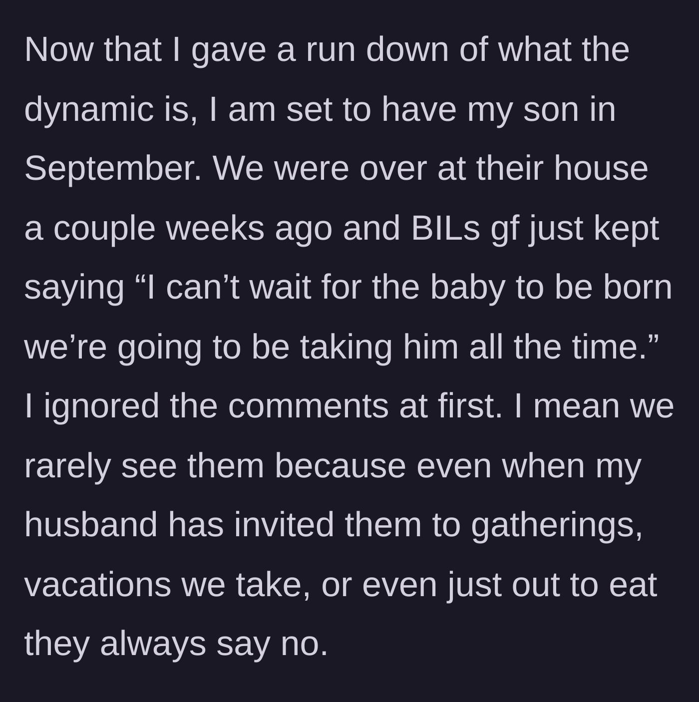 Story part 5 - The author, now pregnant, describes the sister-in-law repeatedly claiming she will take the new baby all the time.