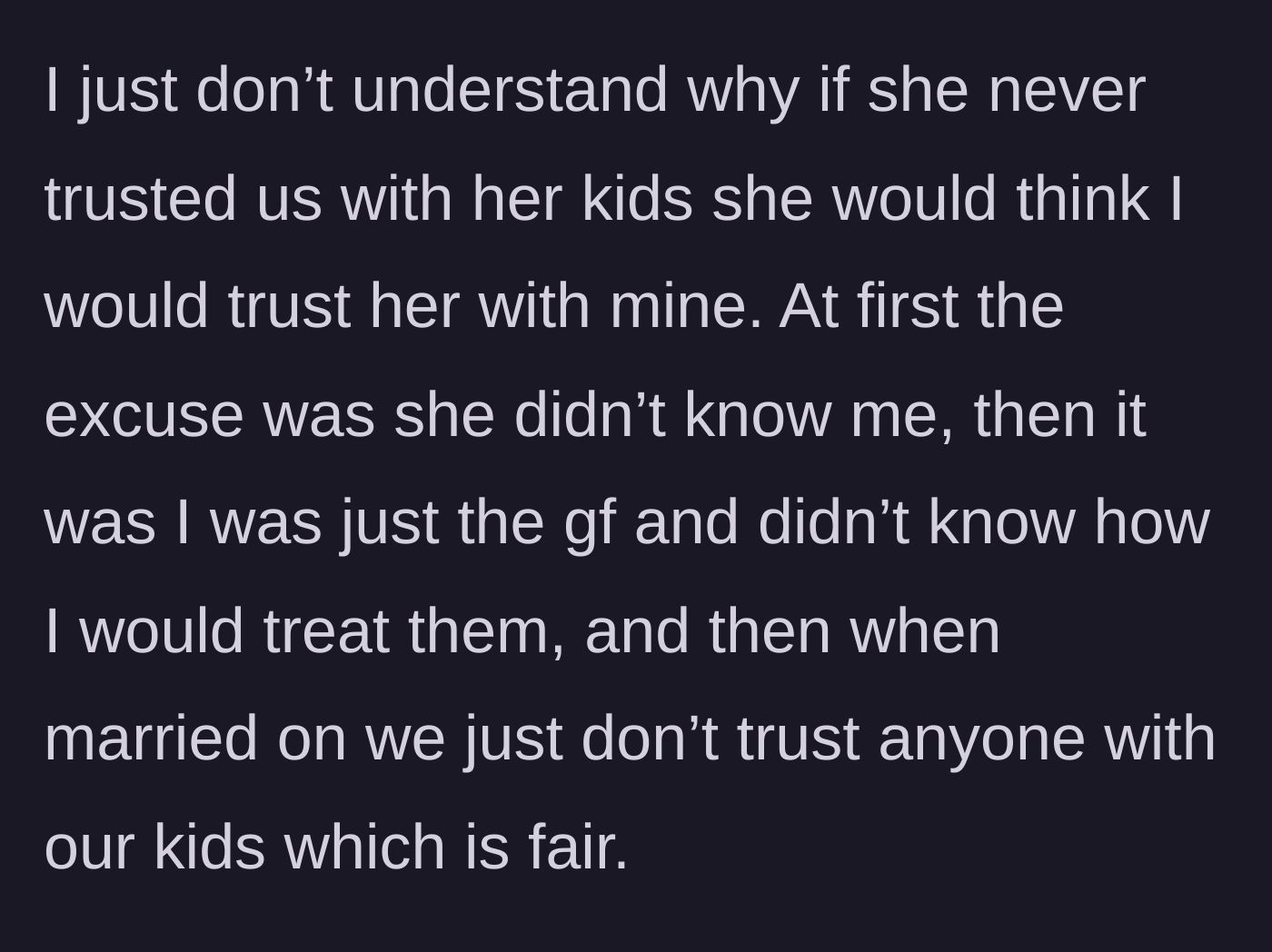 Story part 7 - The author reflects on the shifting excuses the sister-in-law used over the years to keep them away from her kids.