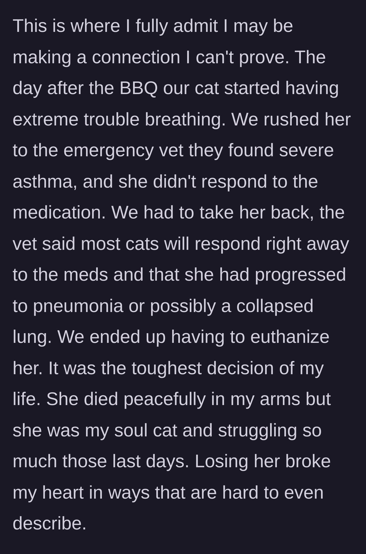 Story part 7 - The heartbreaking account of the host's beloved cat suffering a fatal respiratory crisis the day after the dog's invasion.
