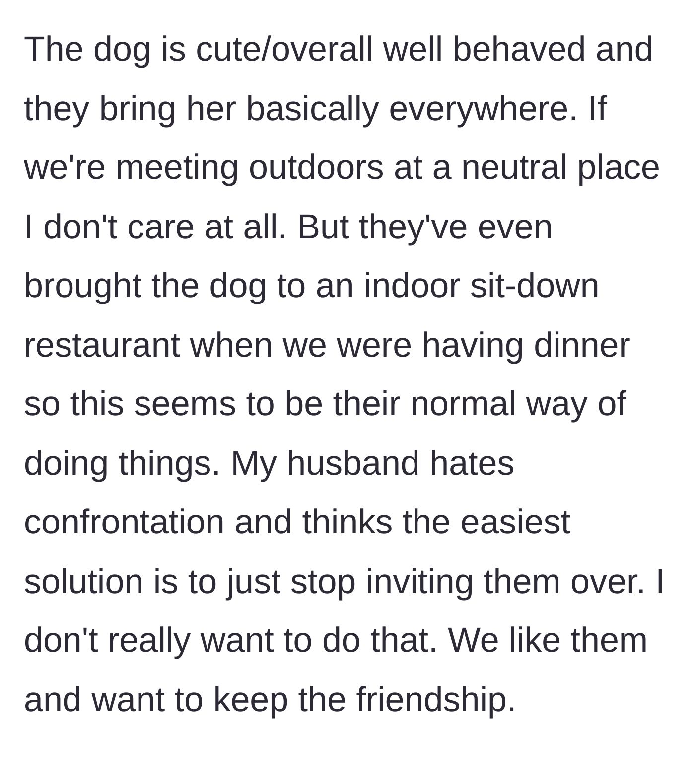 Story part 9 - The friends' habit of bringing their dog everywhere is revealed, while the host's husband suggests just ghosting them.
