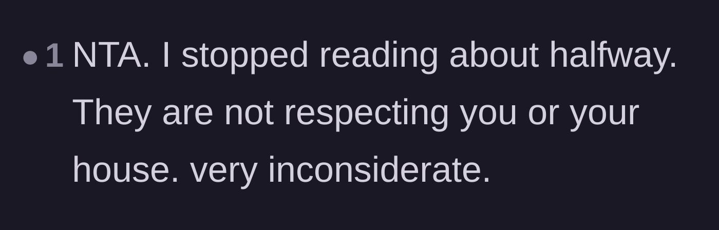 Comment thread 4 - A brief but definitive declaration that the guests' blatant disrespect made reading the rest of the story unnecessary.
