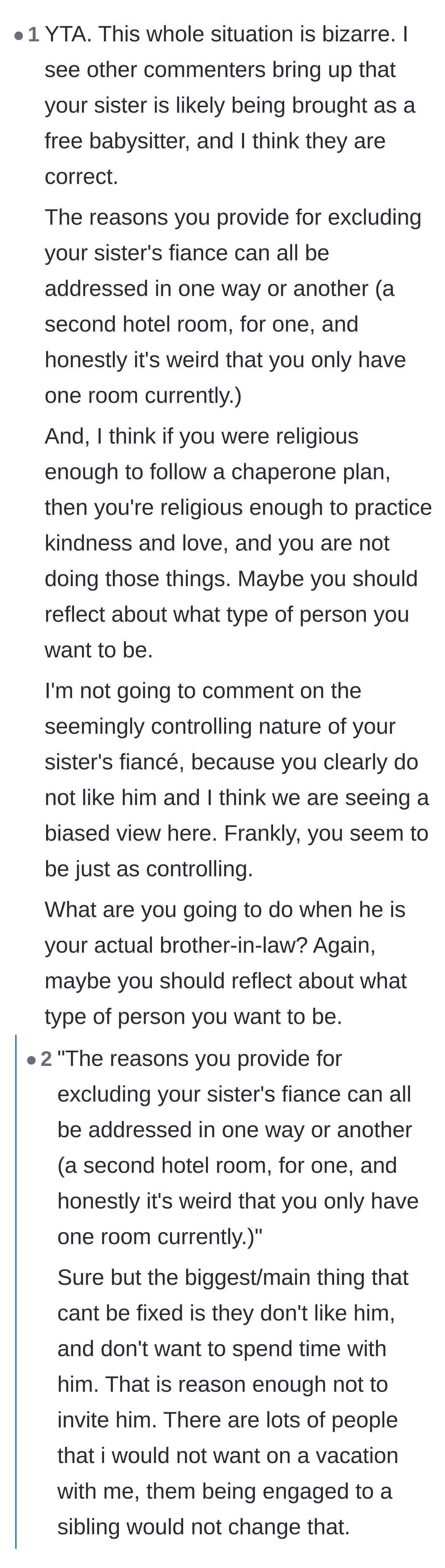Comment thread 5 - Readers accusing the pregnant sister of just wanting free childcare on the vacation.