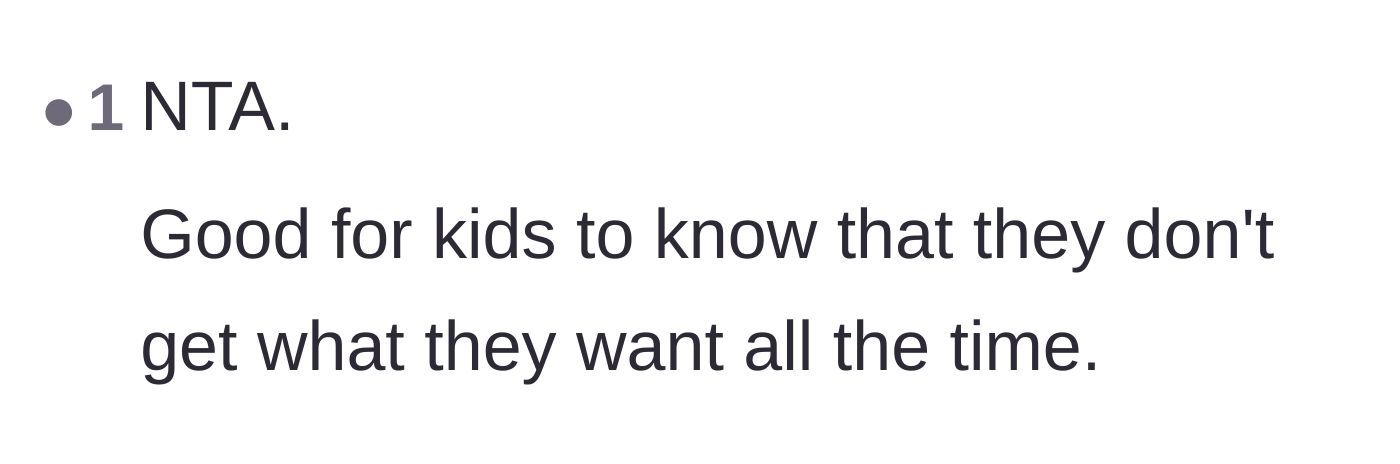 Comment thread 6 - A blunt assertion that children need to occasionally experience the disappointment of being denied.