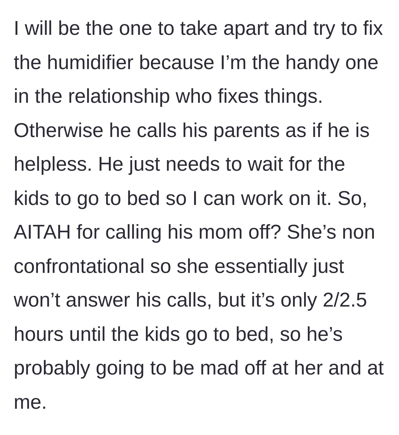 Story part 2 - Wife explaining she is the one who fixes things around the house while her husband pouts.