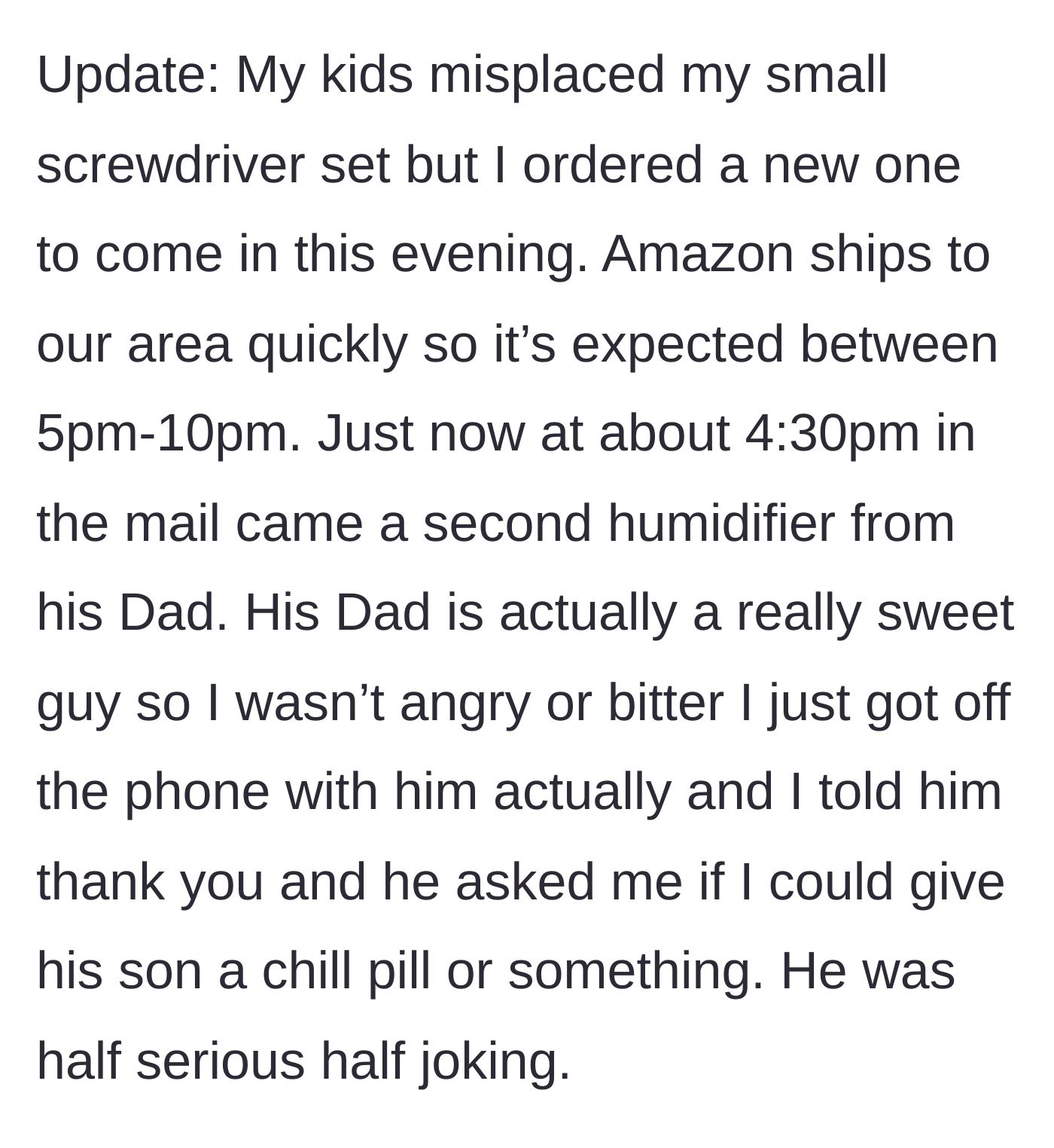 Story part 4 - A brand new humidifier arrives in the mail from the sweet father-in-law.