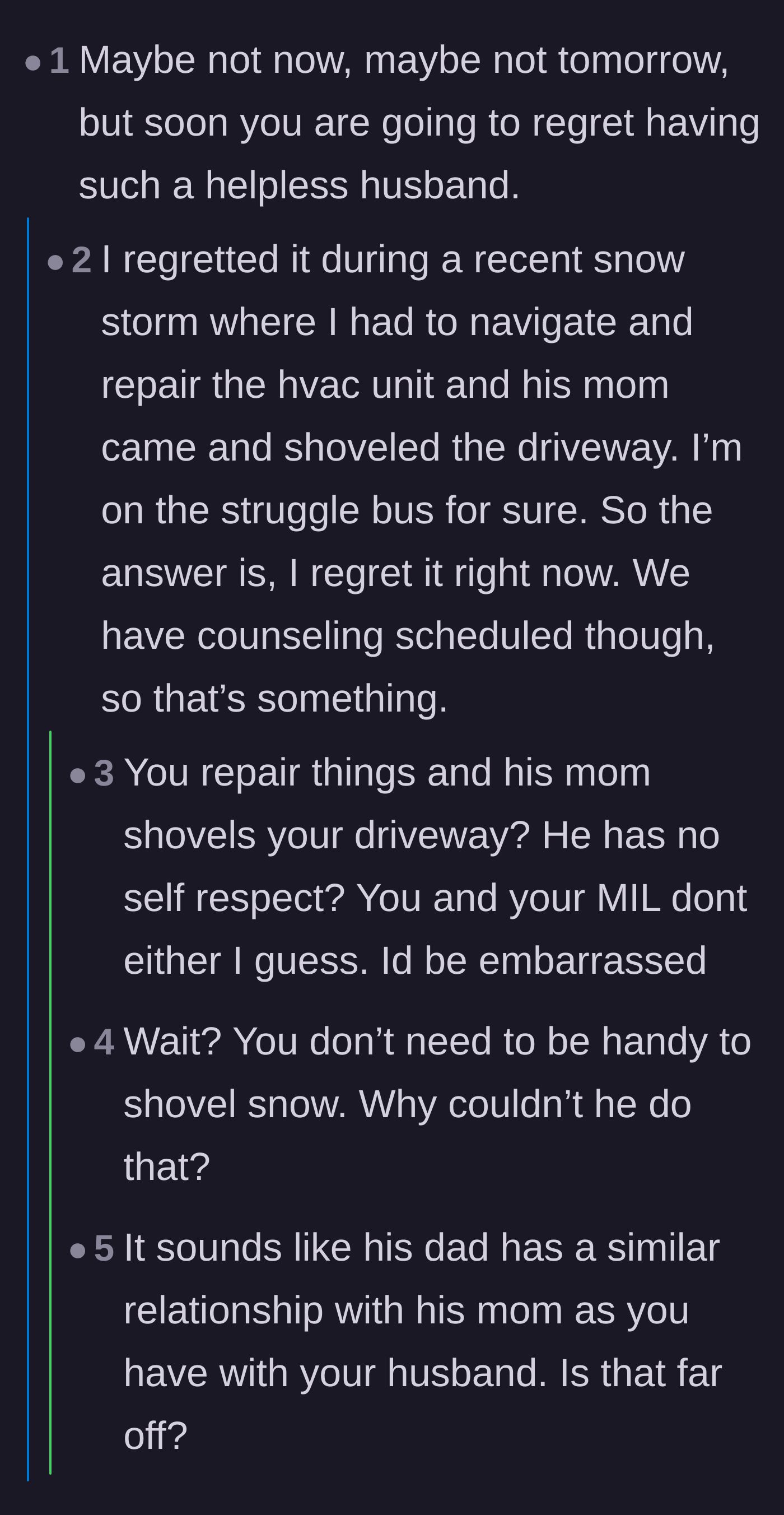 Comment thread 2 - A deep dive into the realization that the husband mirrors his parents' dynamic, with the wife admitting her regrets.