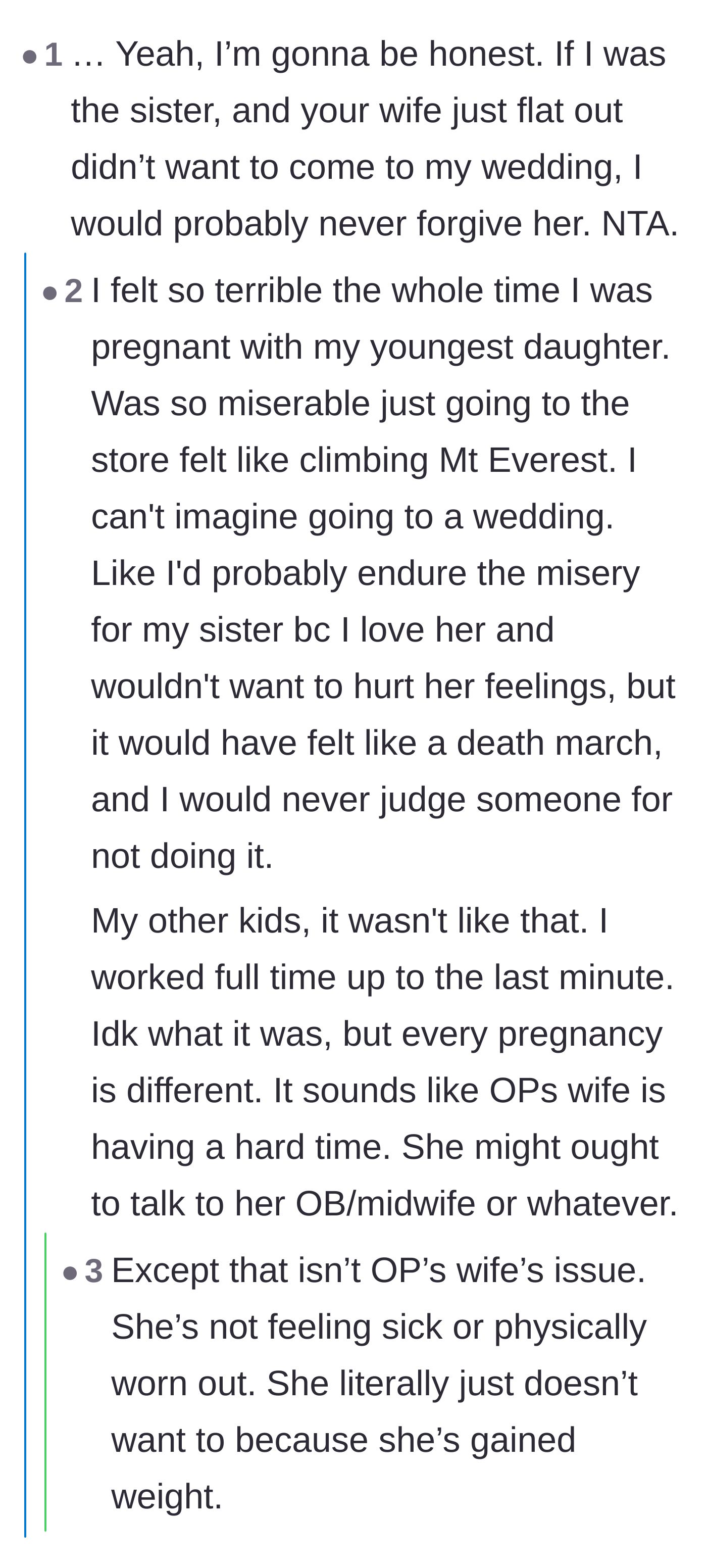 Comment thread 5 - A stark warning that the bride will likely never forgive her sister if she skips the wedding over weight gain.