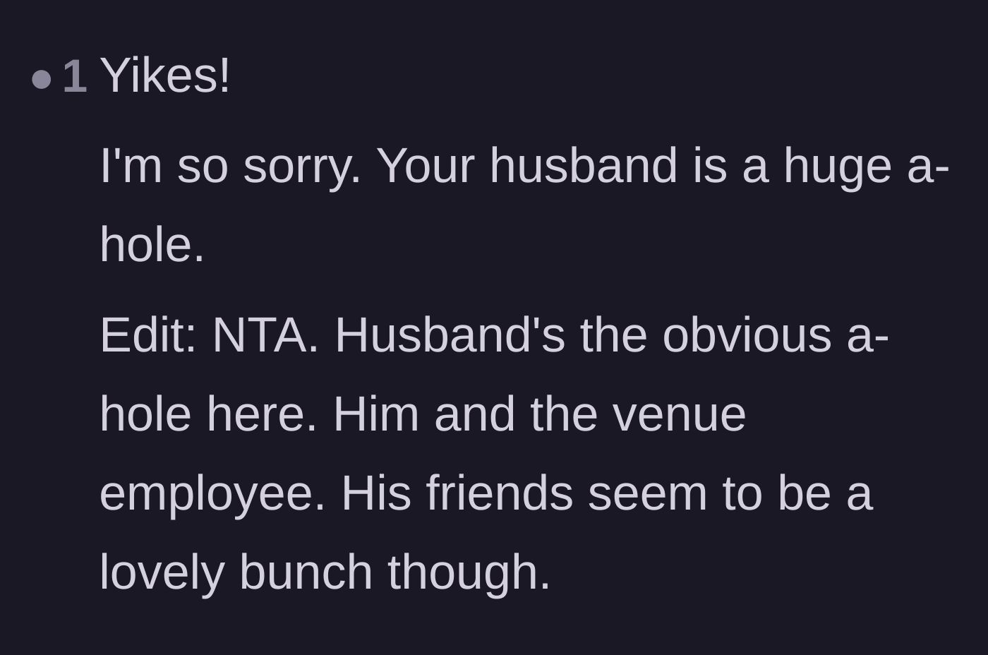 Comment thread 3 - Readers praising the husband's friends for stepping up to help while calling out the husband and venue staff for their utter failures.