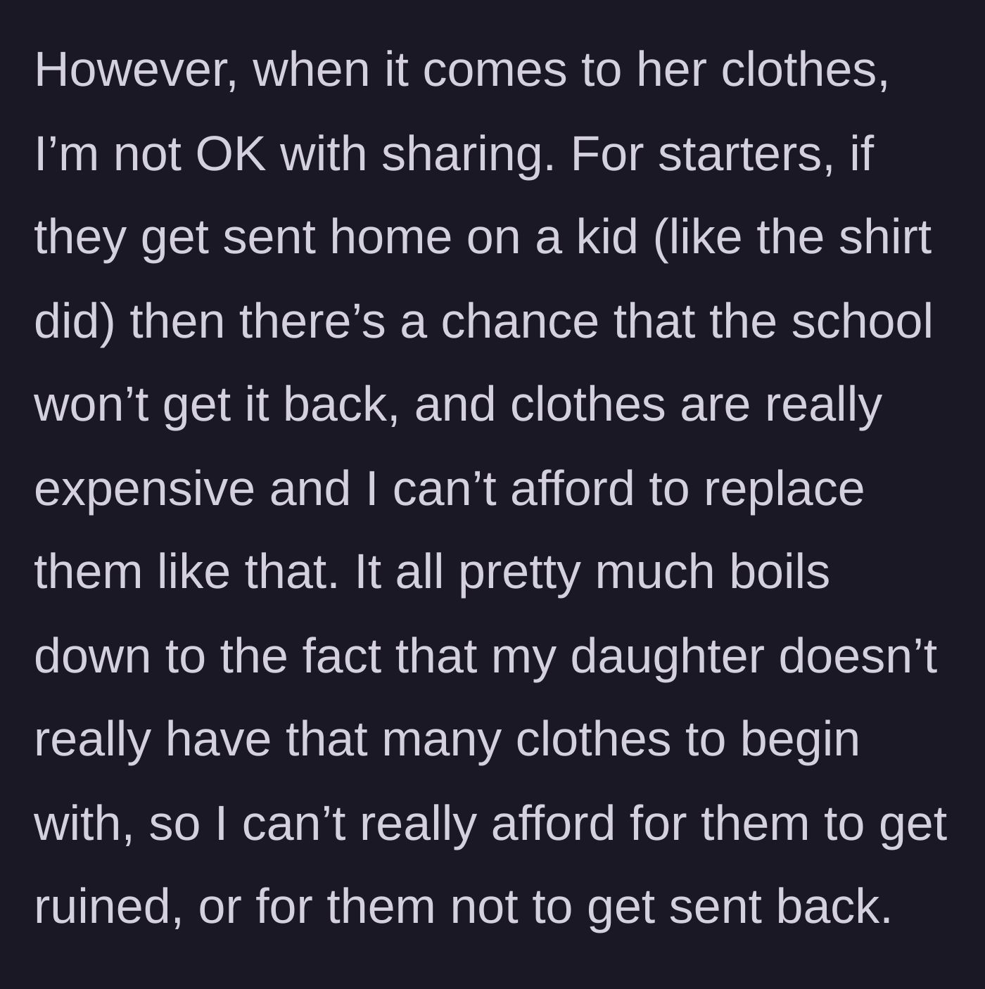 Story part 3 - Mother explains her financial inability to replace lost or ruined clothes, noting her daughter's limited wardrobe.