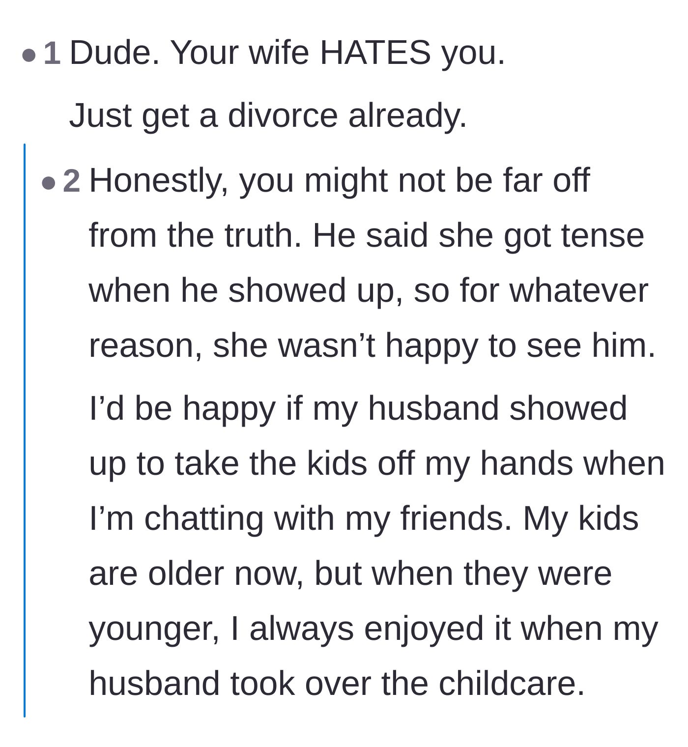 Comment thread 3 - A deep dive into the visceral resentment the wife showed when her husband actively tried to step up and parent.