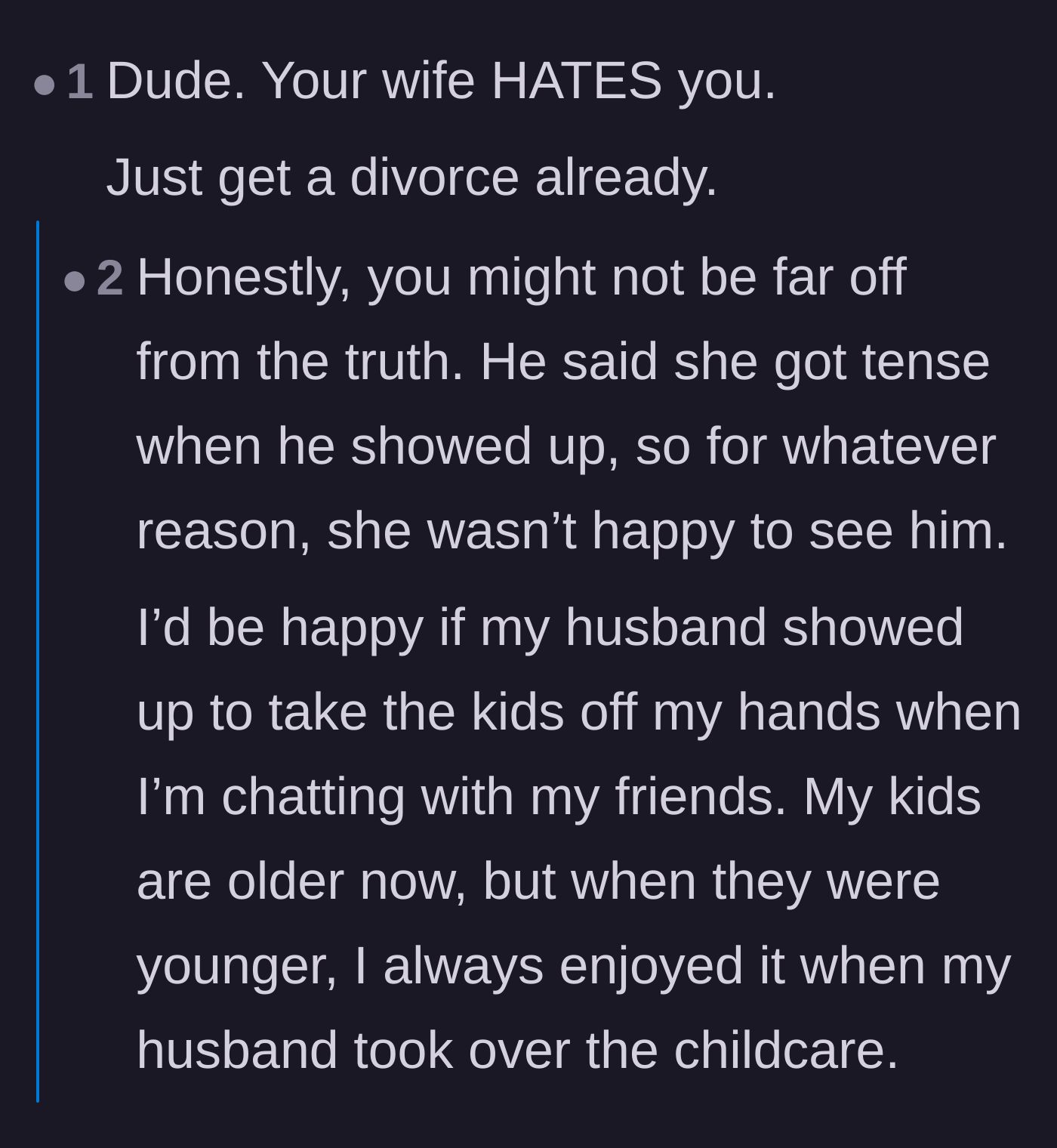 Comment thread 3 - A deep dive into the visceral resentment the wife showed when her husband actively tried to step up and parent.
