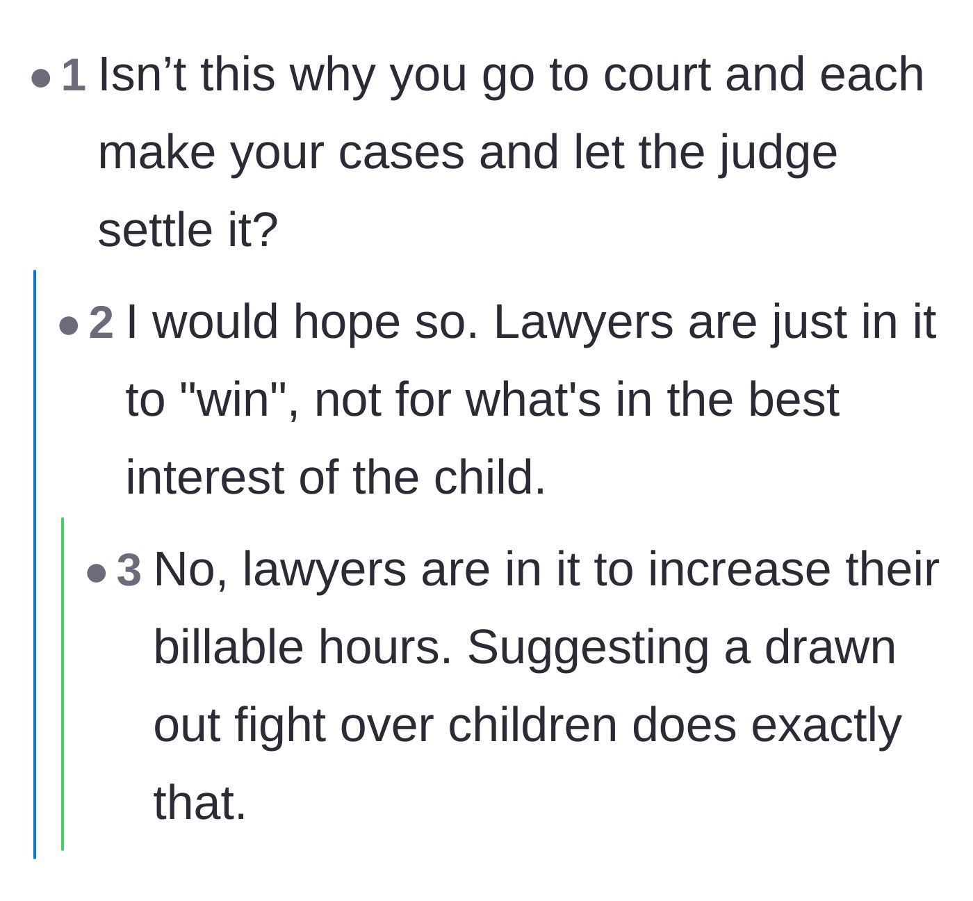Comment thread 3 - A discussion on why relying on a judge and lawyers often leads to unnecessary financial drain.
