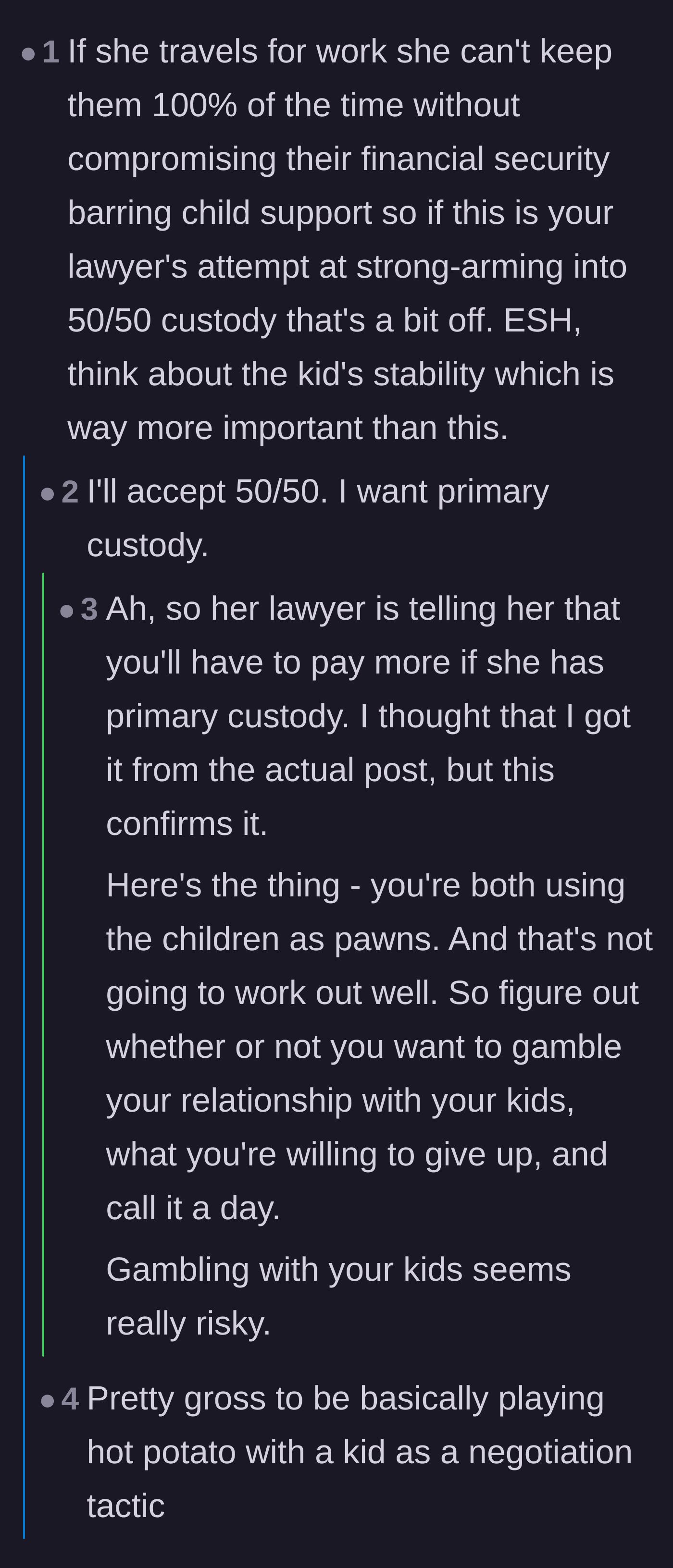 Comment thread 5 - A deep dive into the practical logistics of 50/50 custody versus primary residency when one parent travels.