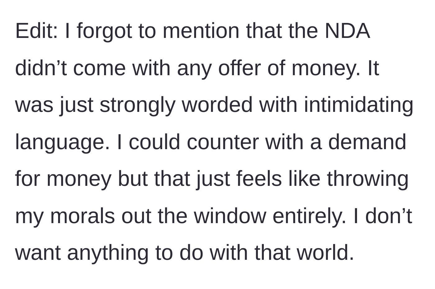 Story part 6 - The woman reveals the NDA came with intimidating language and zero financial compensation, which she refuses to counter out of moral principle.