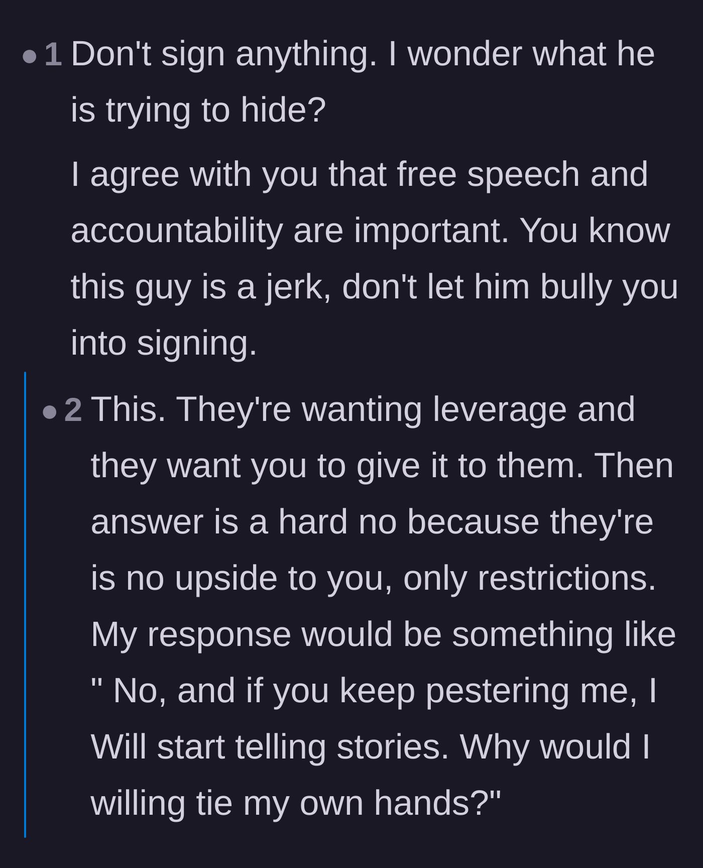 Comment thread 1 - Readers questioning what the politician is trying to hide and advising against giving him unearned leverage.
