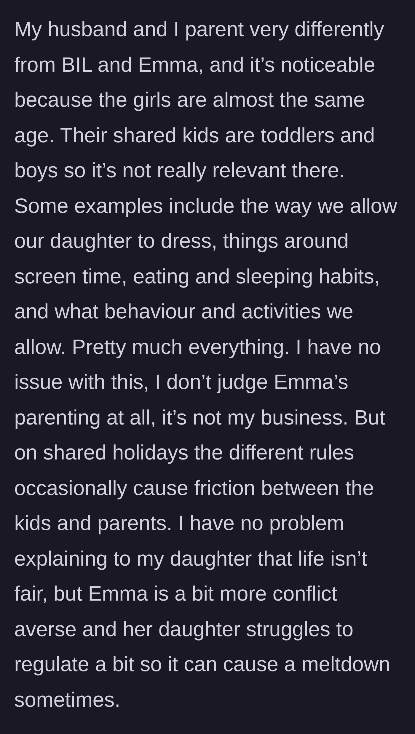 Story part 2 - Explanation of the vastly different parenting styles between the two moms and the resulting friction.