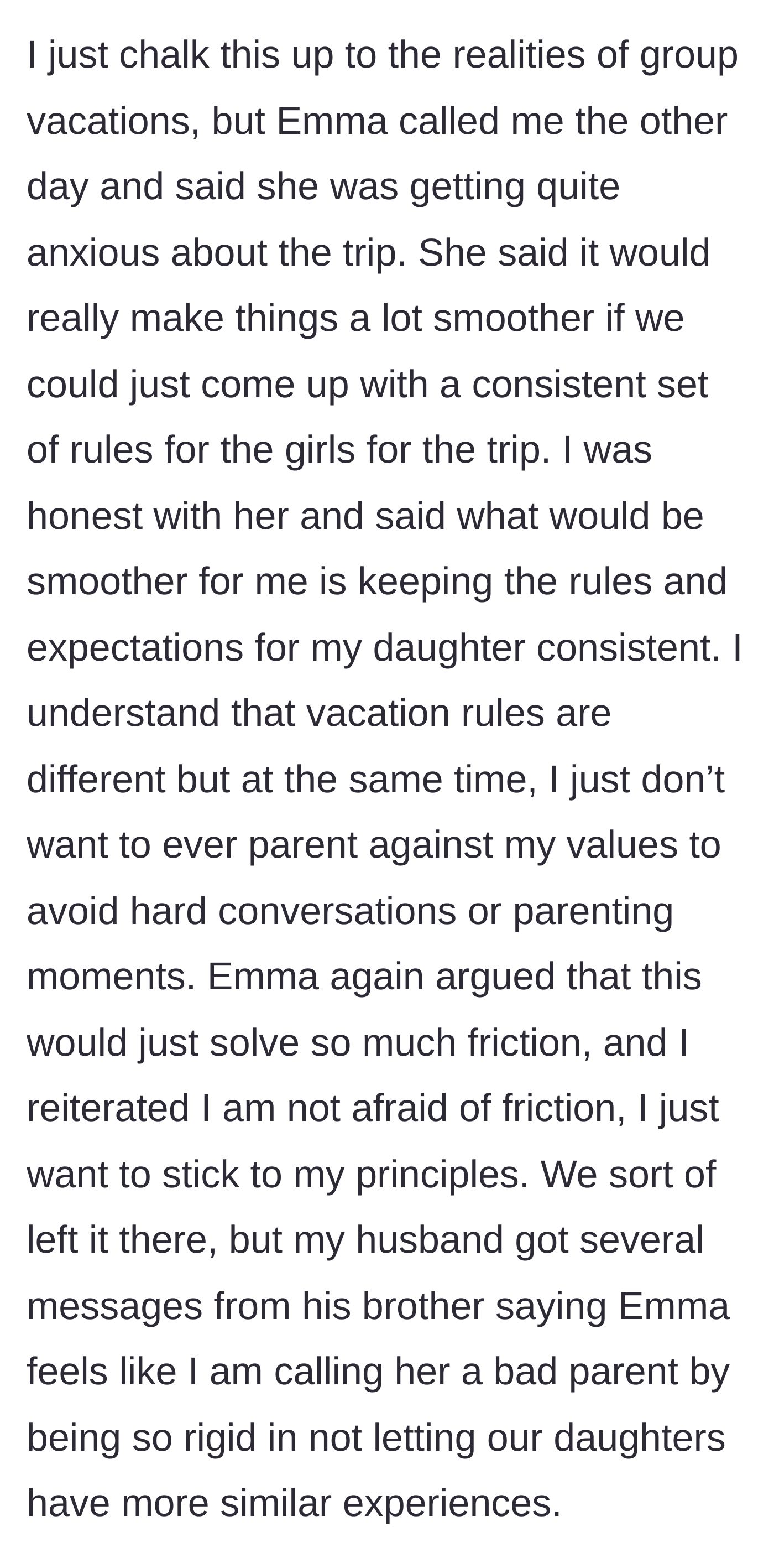 Story part 3 - The sister-in-law calls to request unified vacation rules, which the author politely but firmly declines.