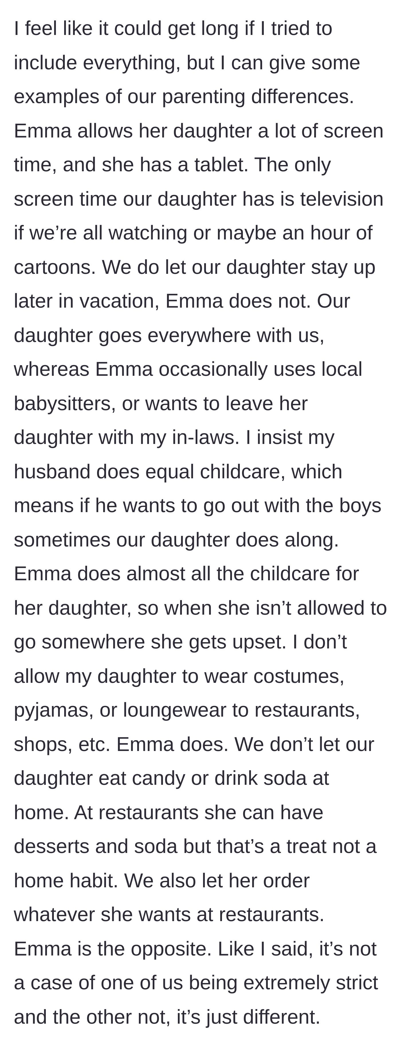 Story part 6 - Specific examples of how differently the two families handle screen time, outfits, bedtimes, and meals.