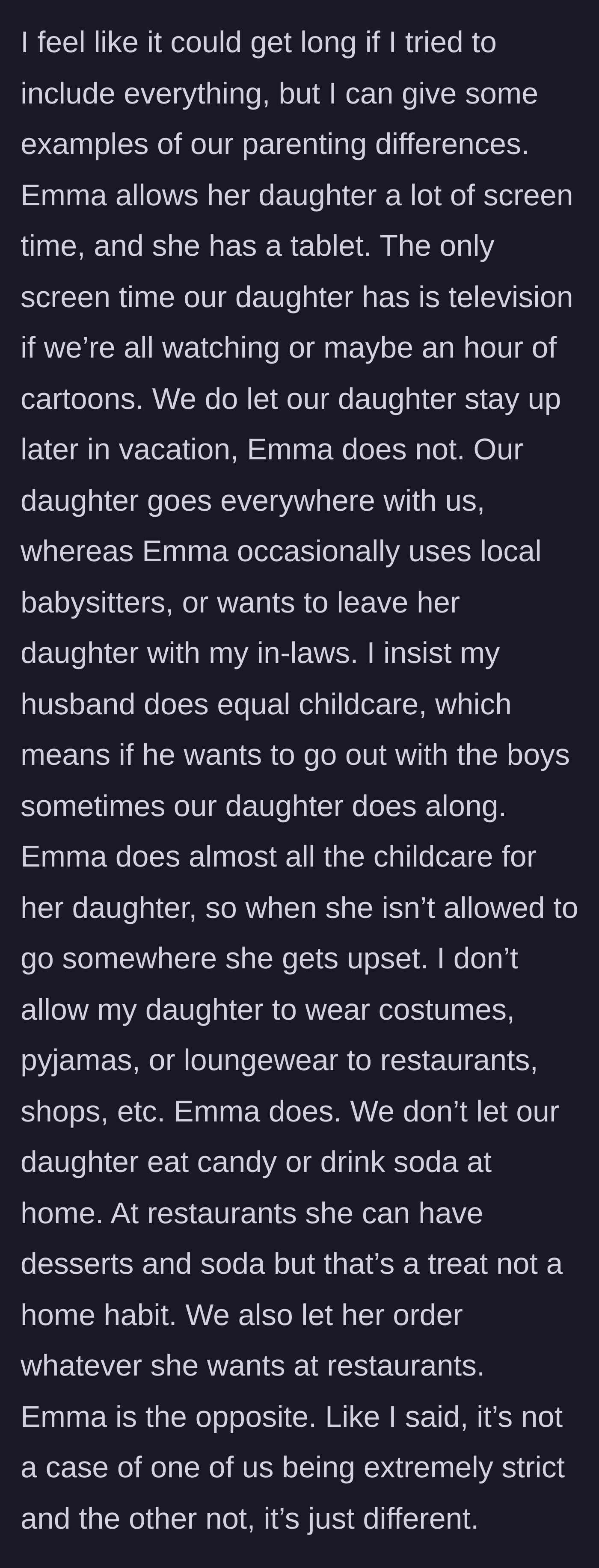 Story part 6 - Specific examples of how differently the two families handle screen time, outfits, bedtimes, and meals.