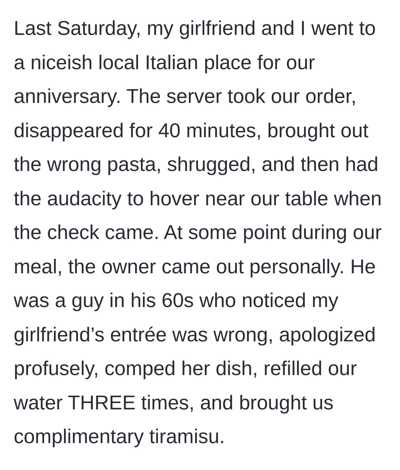 Story part 1 - A couple sitting at an Italian restaurant experiencing terrible service until an older owner intervenes to save the meal.