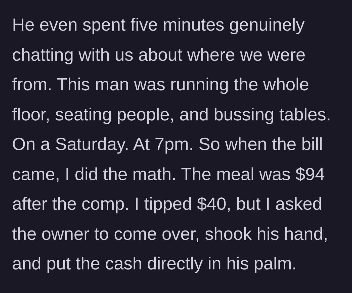 Story part 2 - The diner calculating the tip and then shaking the restaurant owner's hand to slip him a large sum of cash directly.